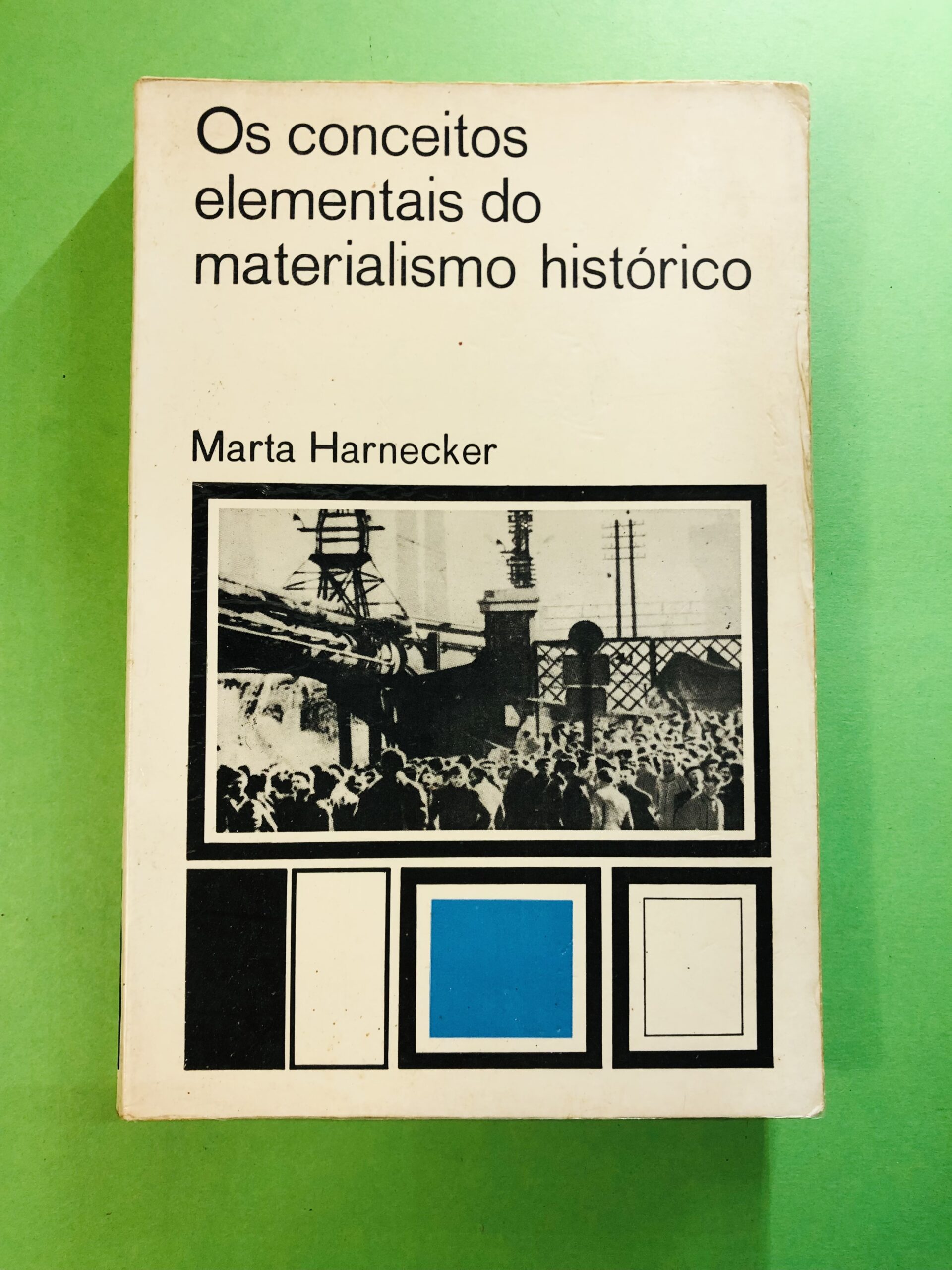 Os conceitos elementares do materialismo histórico - Marta Harnecker
