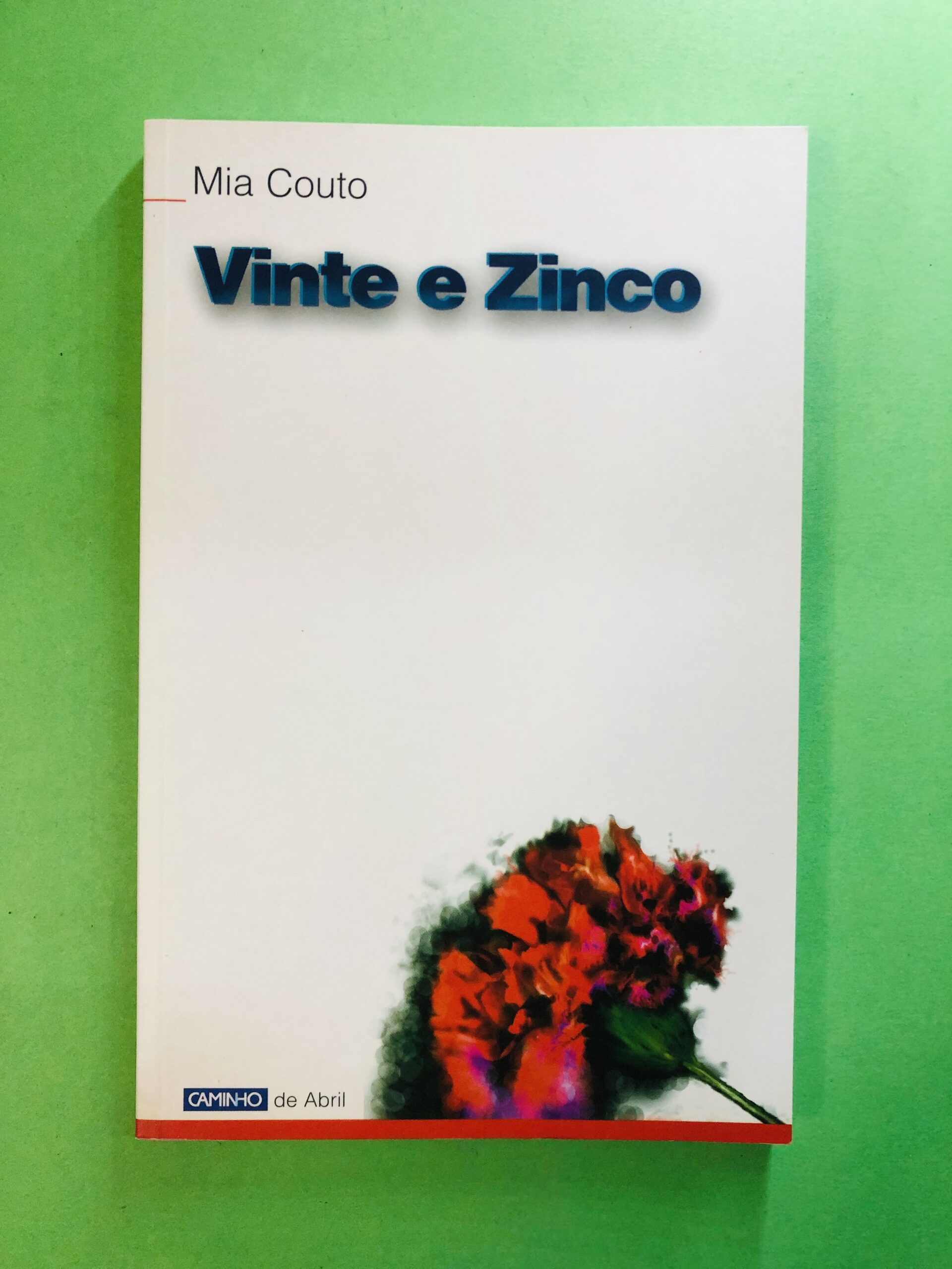 Vinte e Zinco - Mia Couto