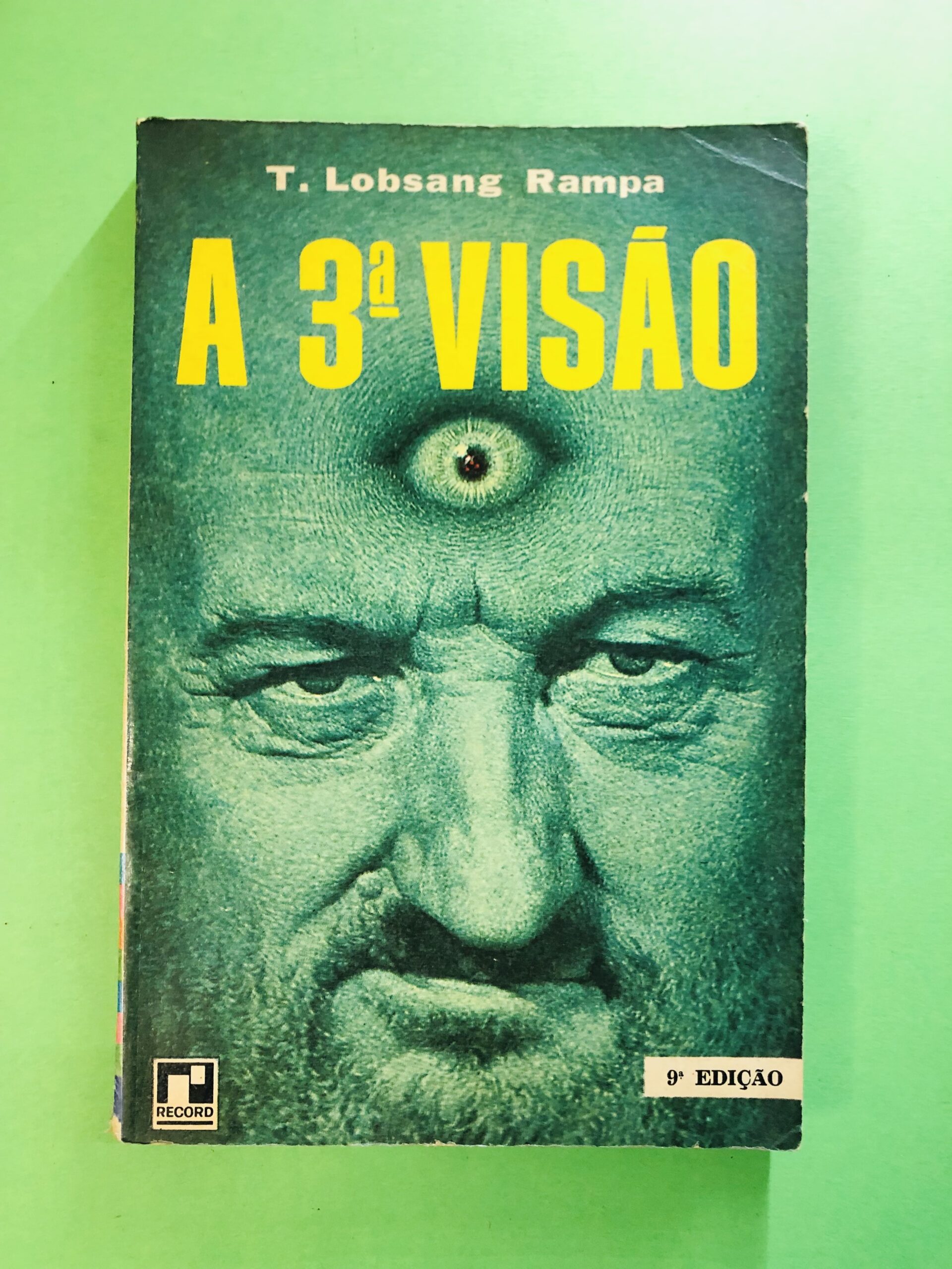 A 3ª Visão - T. Lobsang Rampa