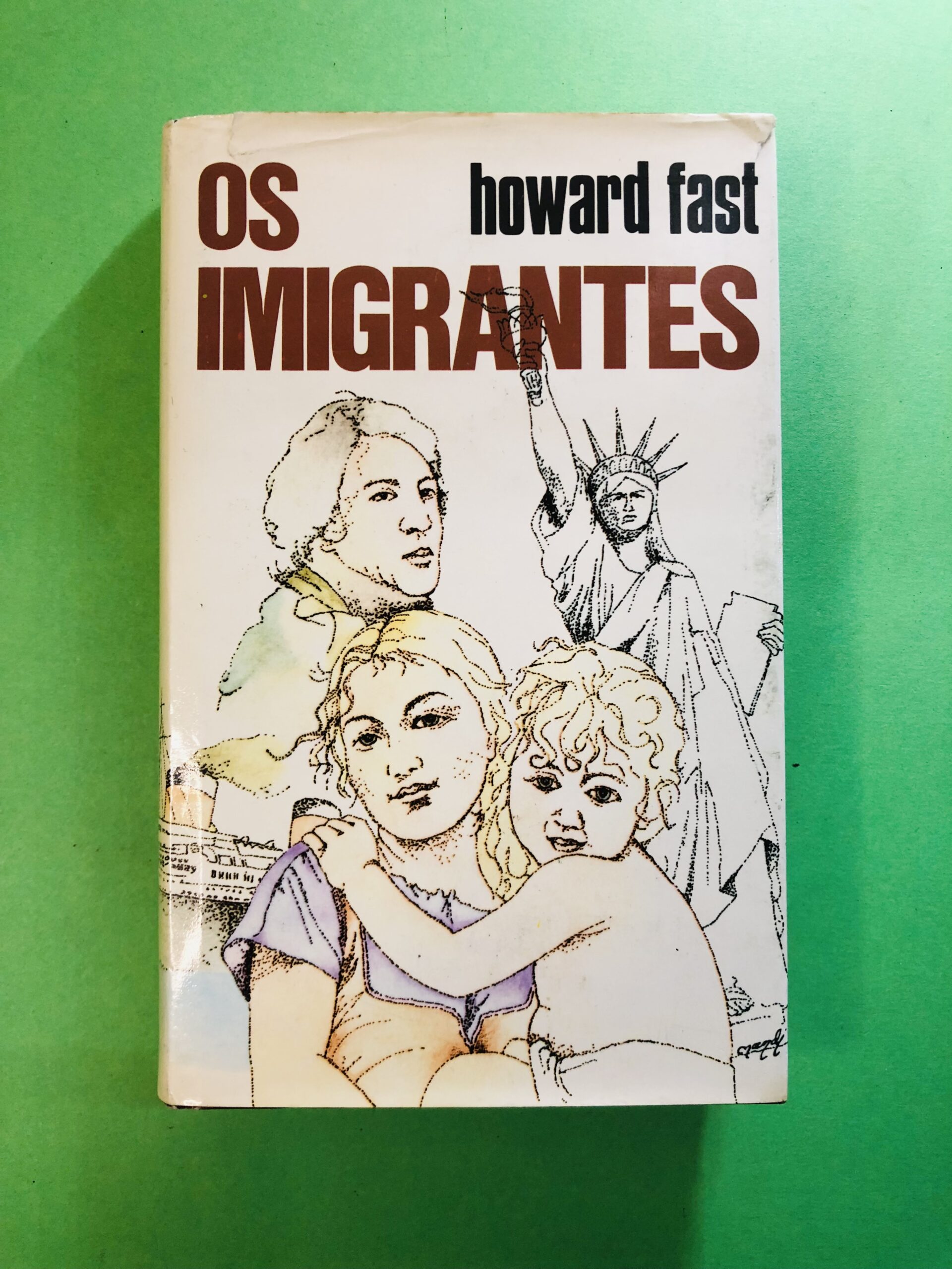 Os Imigrantes - Howard Fast