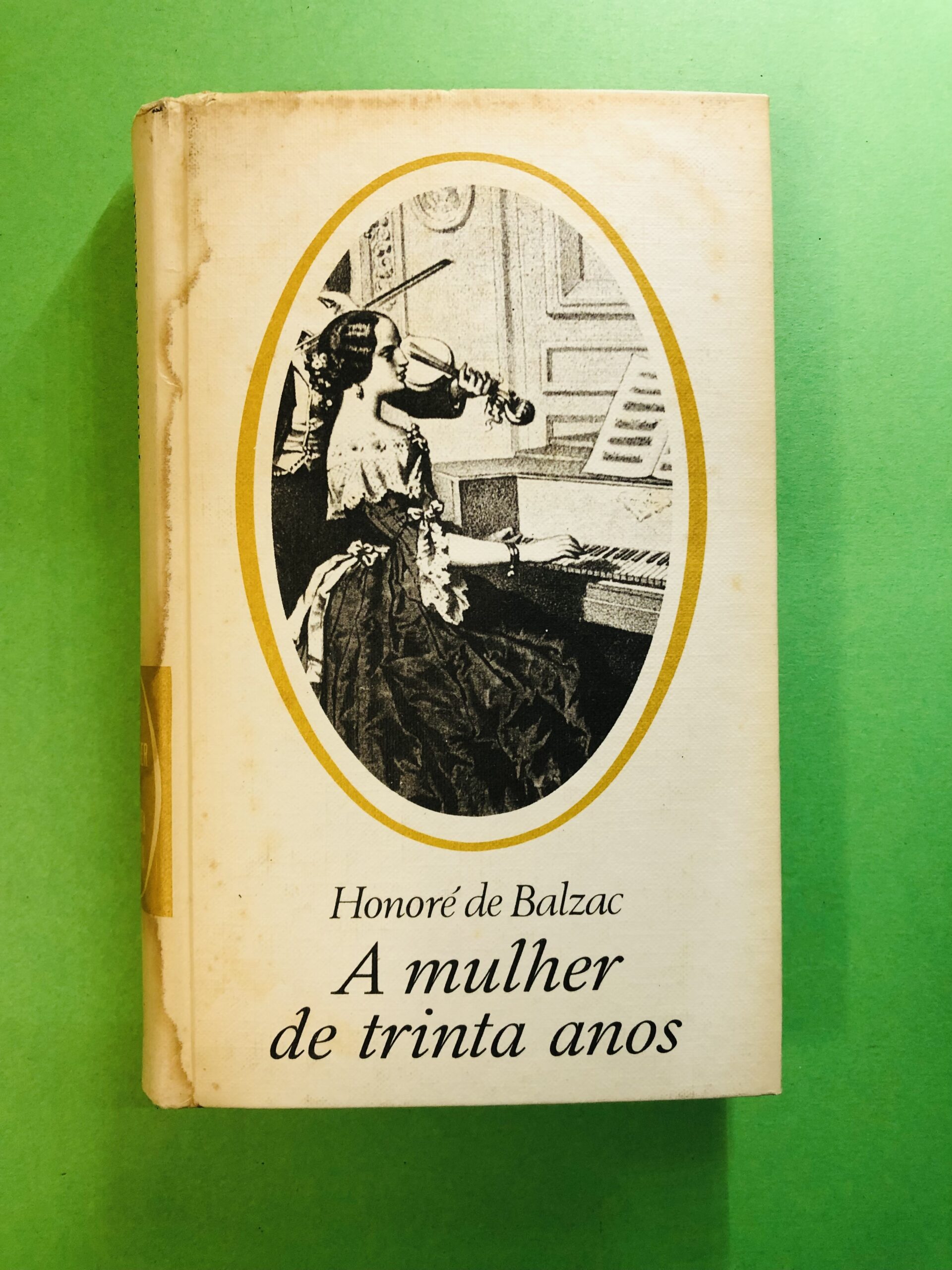 A mulher de trinta anos - Honoré de Balzac
