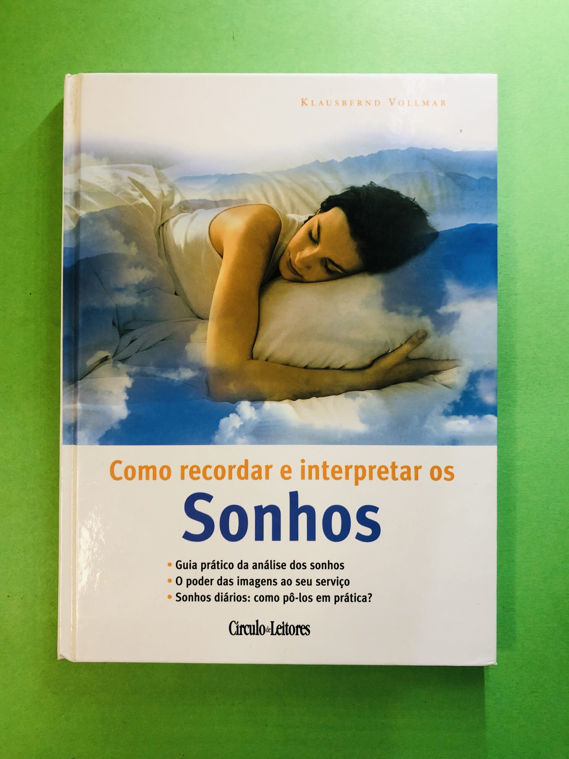 Como recordar e interpretar os Sonhos - Klausbernd Vollmar