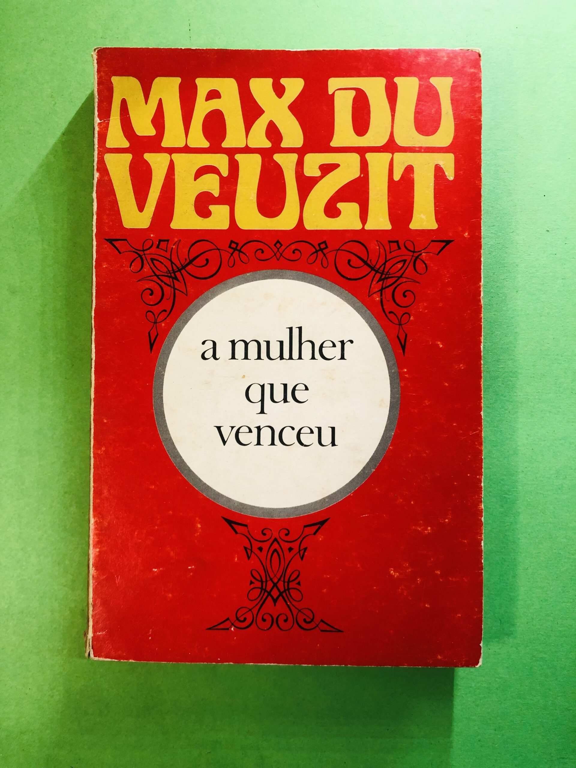 A Mulher Que Venceu - Max Du Veuzit