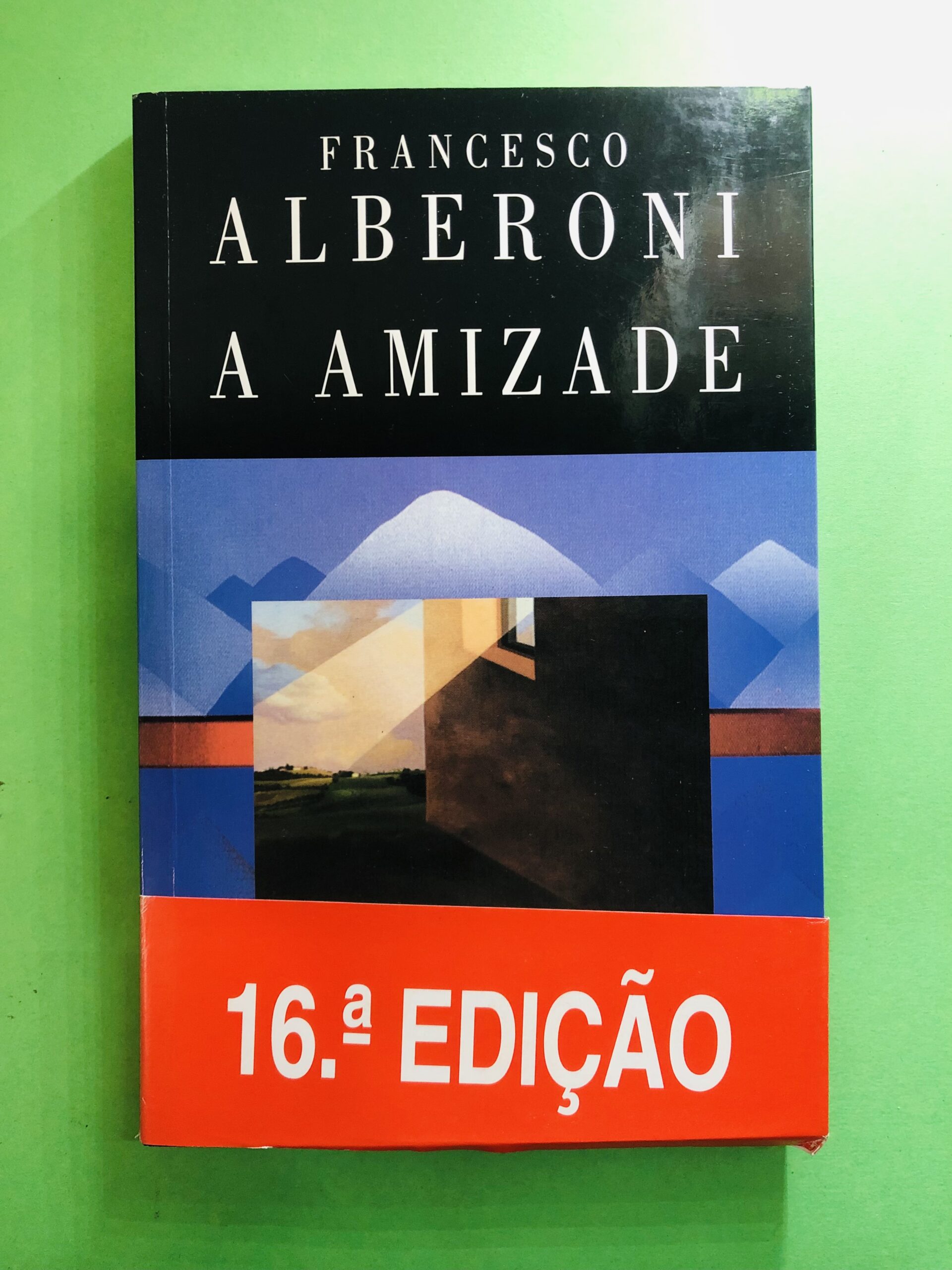 A Amizade - Francesco Alberoni