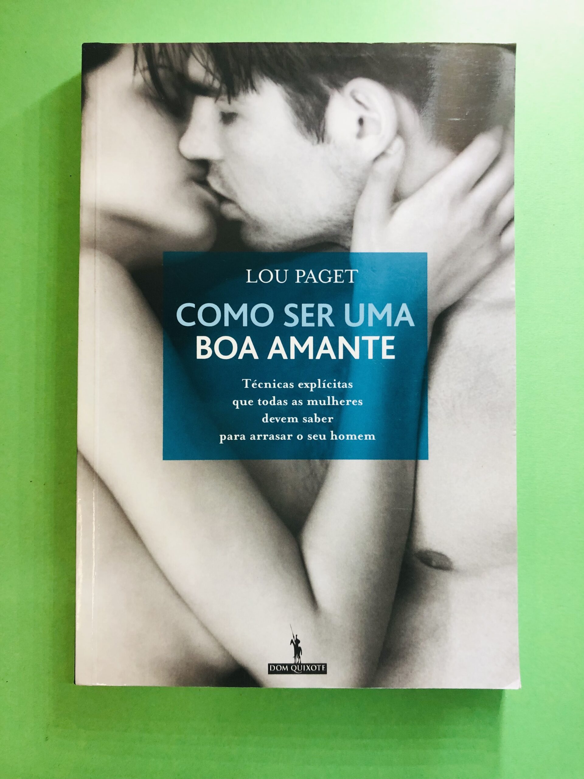 Como Ser Uma Boa Amante - Lou Paget