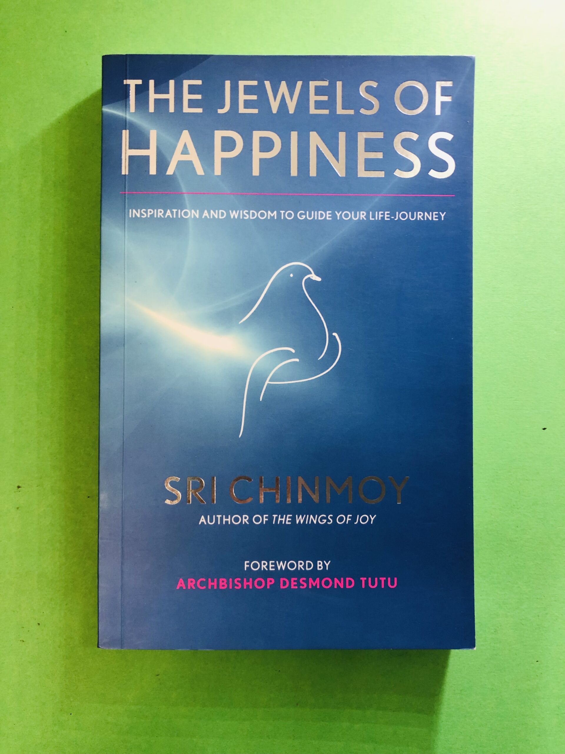 The Jewels of Happiness - Sri Chinmoy