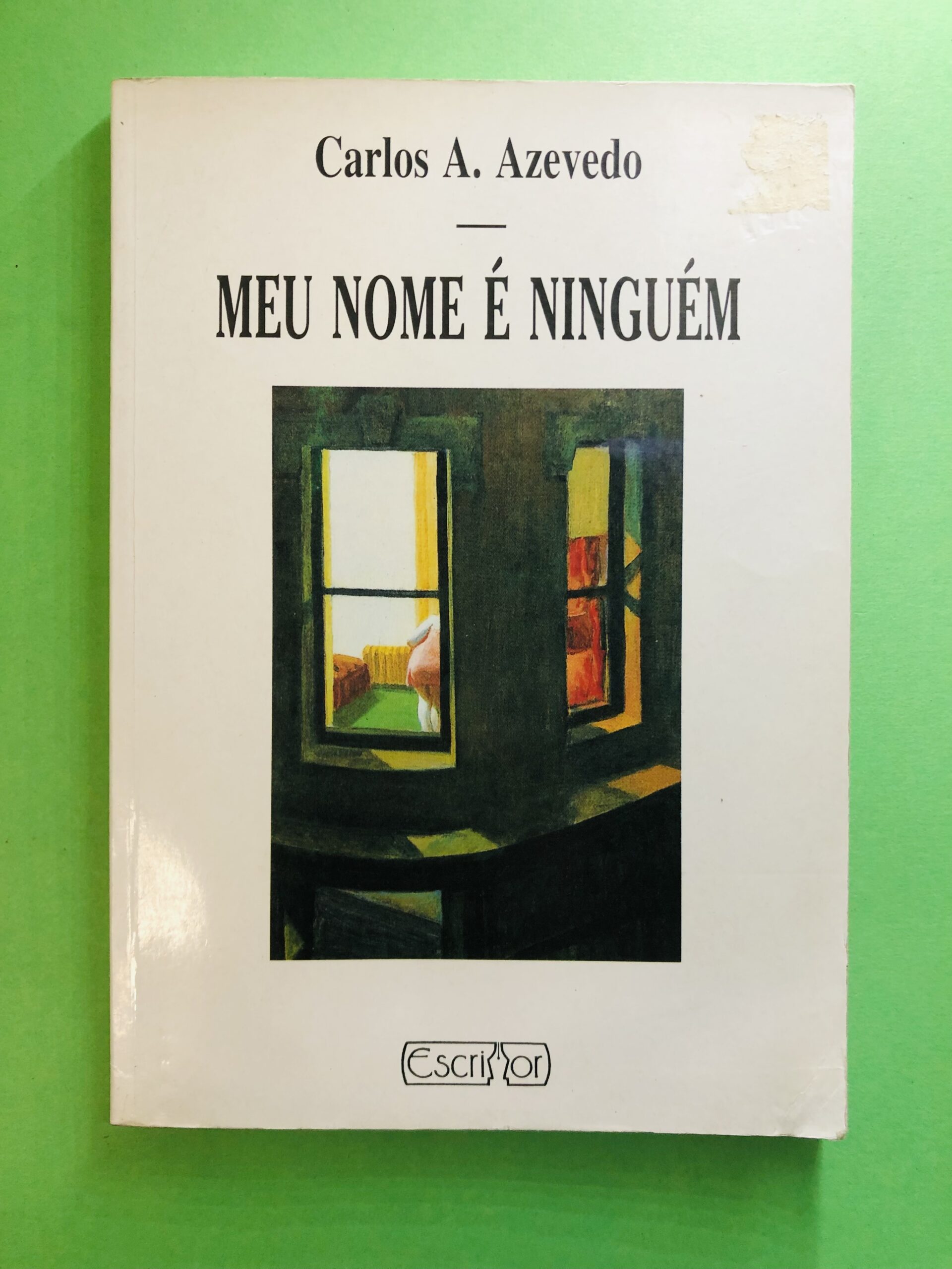 Meu Nome É Ninguém - Carlos A. Azevedo