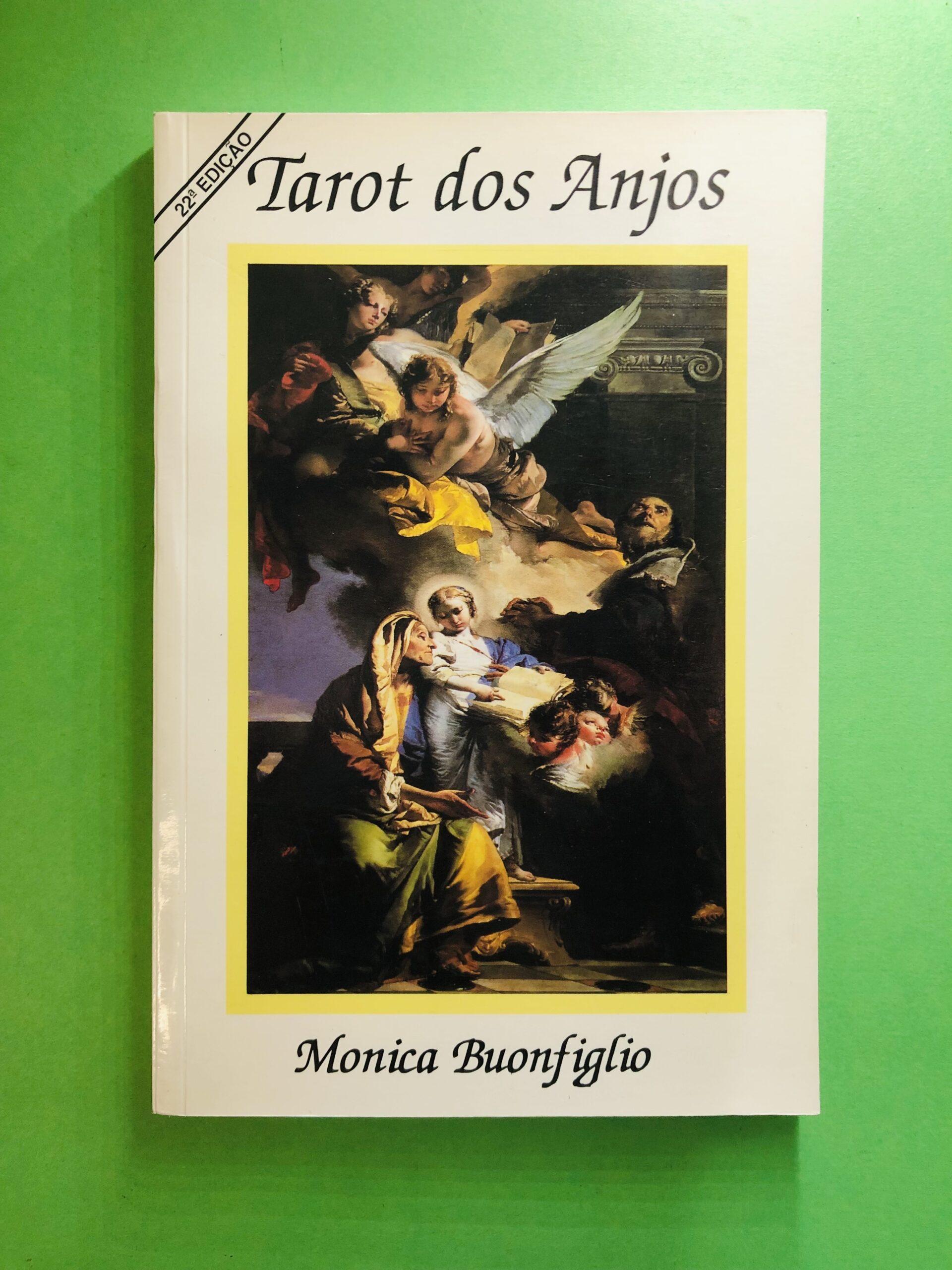 Tarot dos Anjos - Monica Buontfiglio