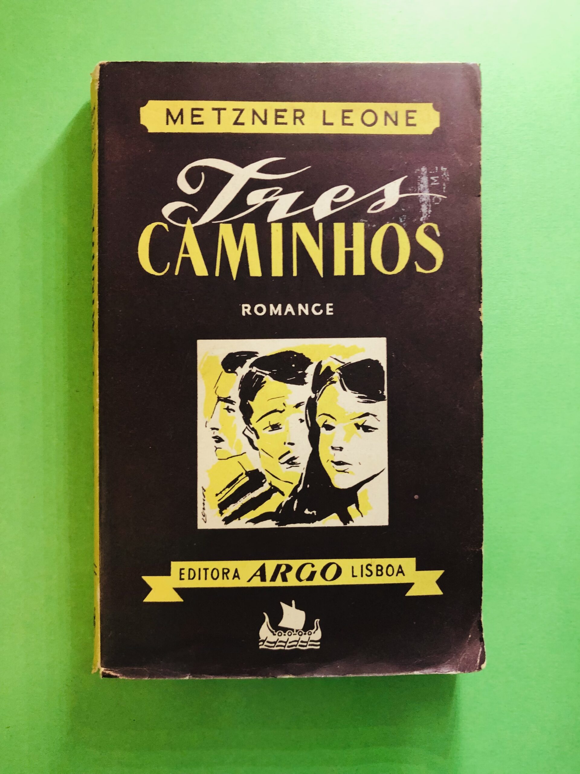 Tres Caminhos - Metzner Leone