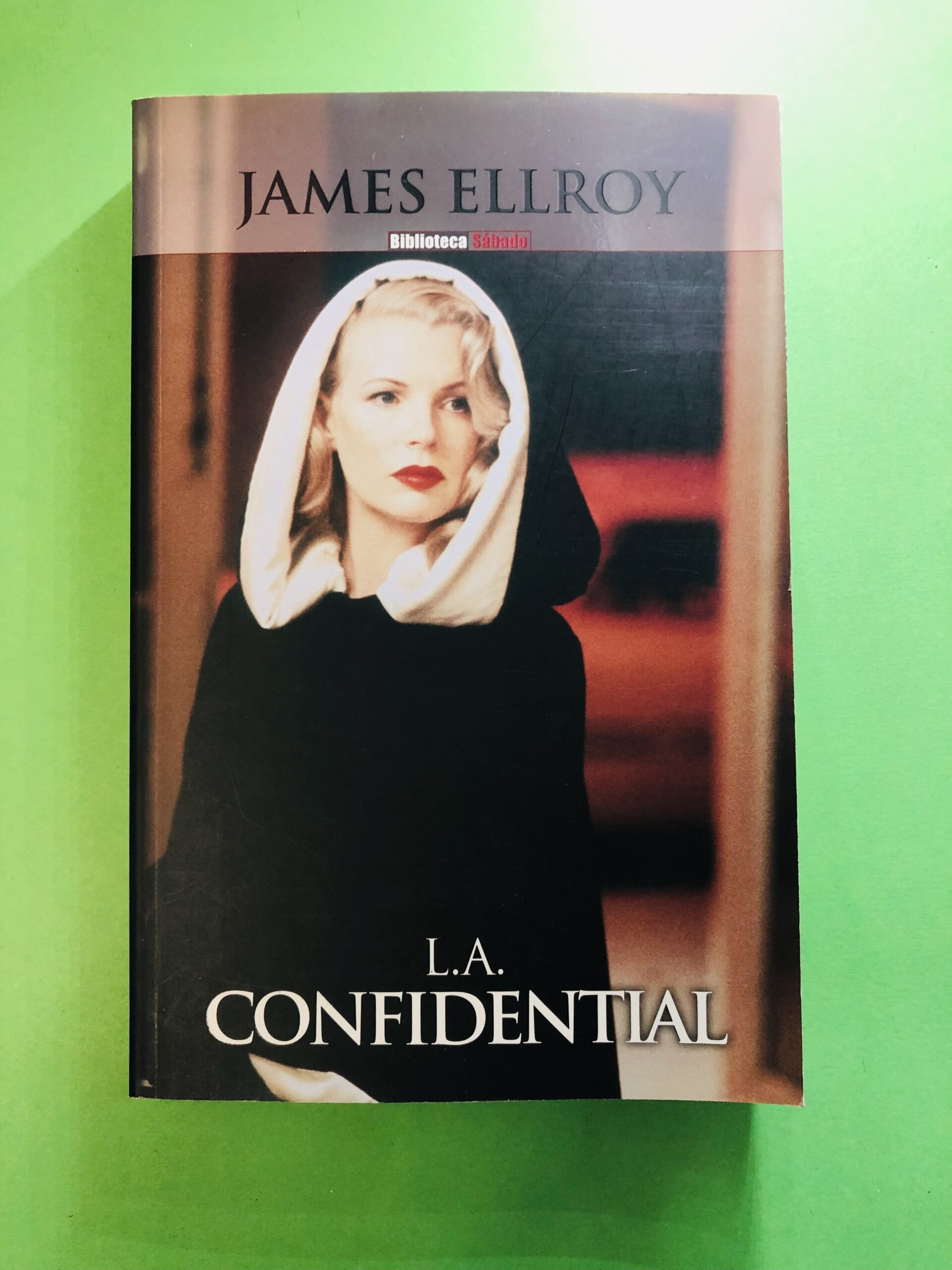 L.A. Confidential - James Ellroy