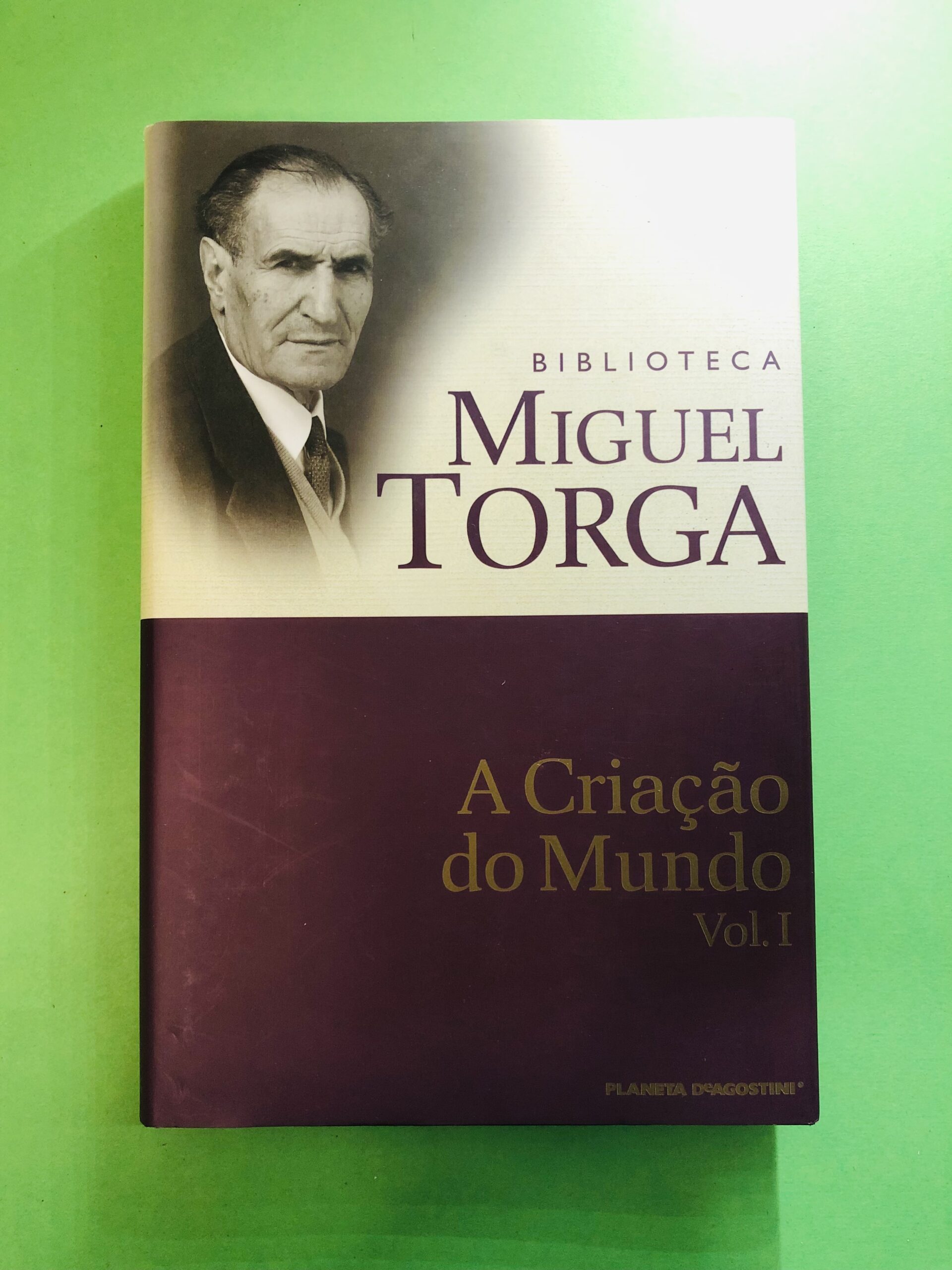 A Criação do Mundo Vol. I - Miguel Torga