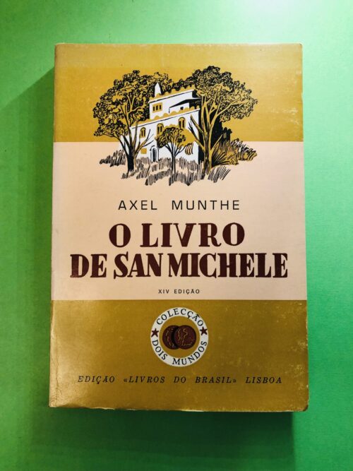 O Livro de San Michele - Axel Munthe