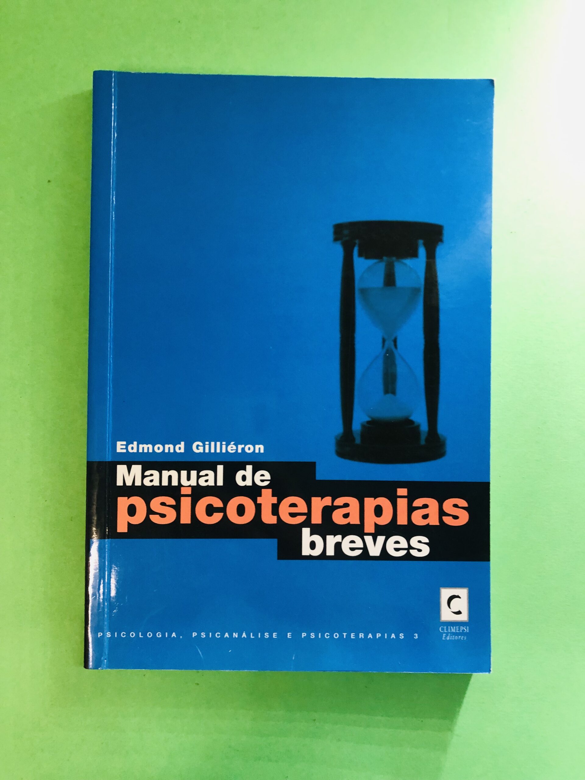 Manual de psicoterapias breves - Edmond Gilliéron