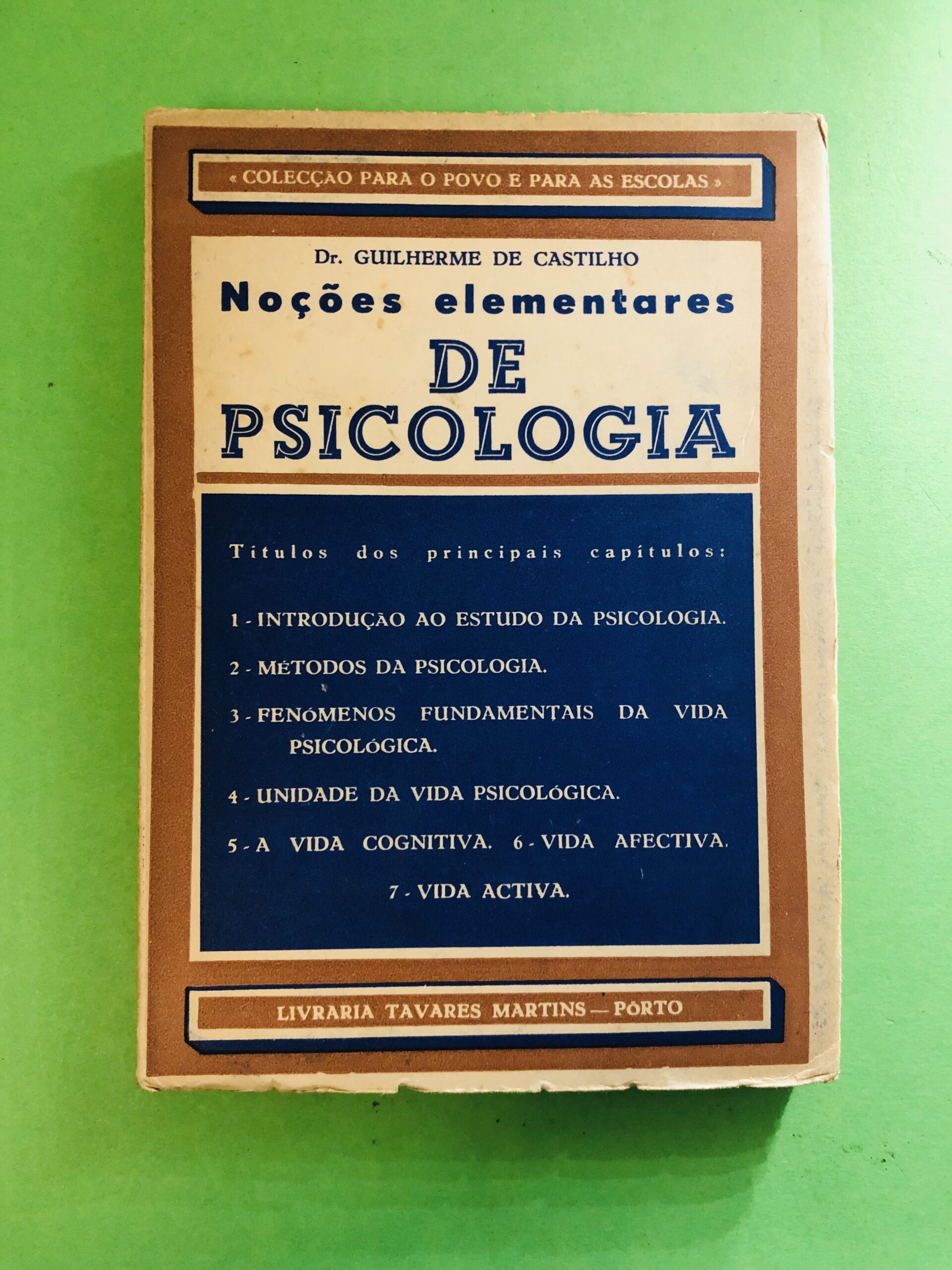Noções elementares de Psicologia - Dr. Guilherme de Castilho