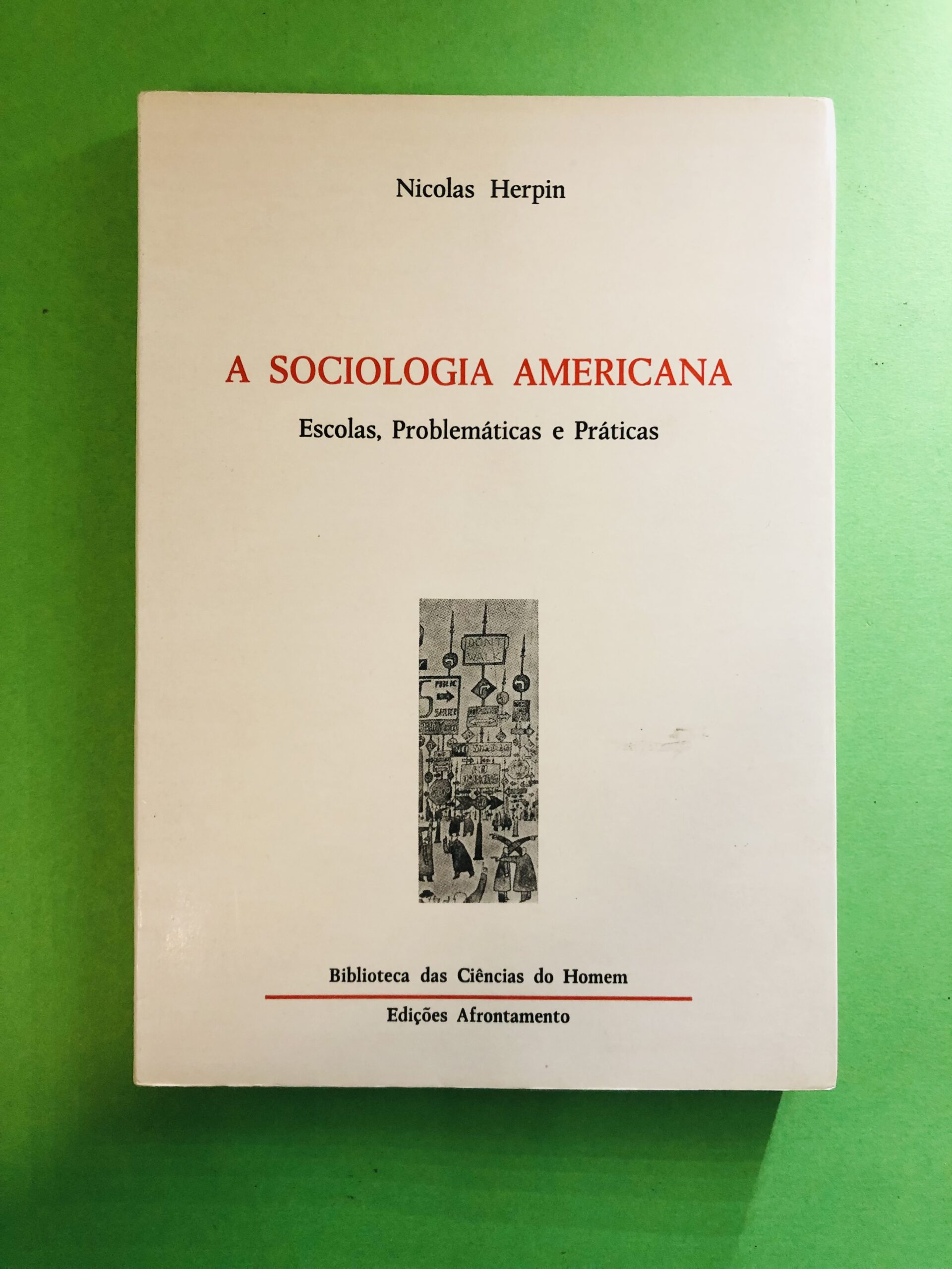 A SOCIOLOGIA AMERICANA - Nicolas Herpin