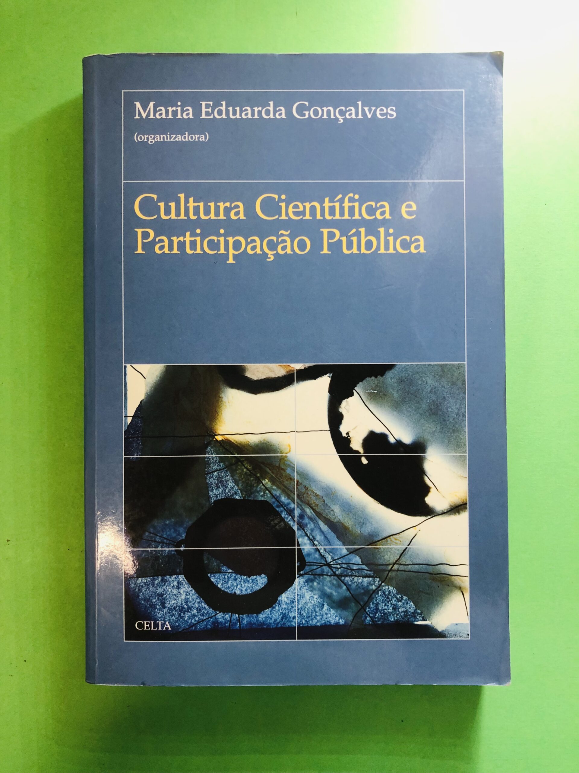 Cultura Científica e Participação Pública - Maria Eduarda Gonçalves