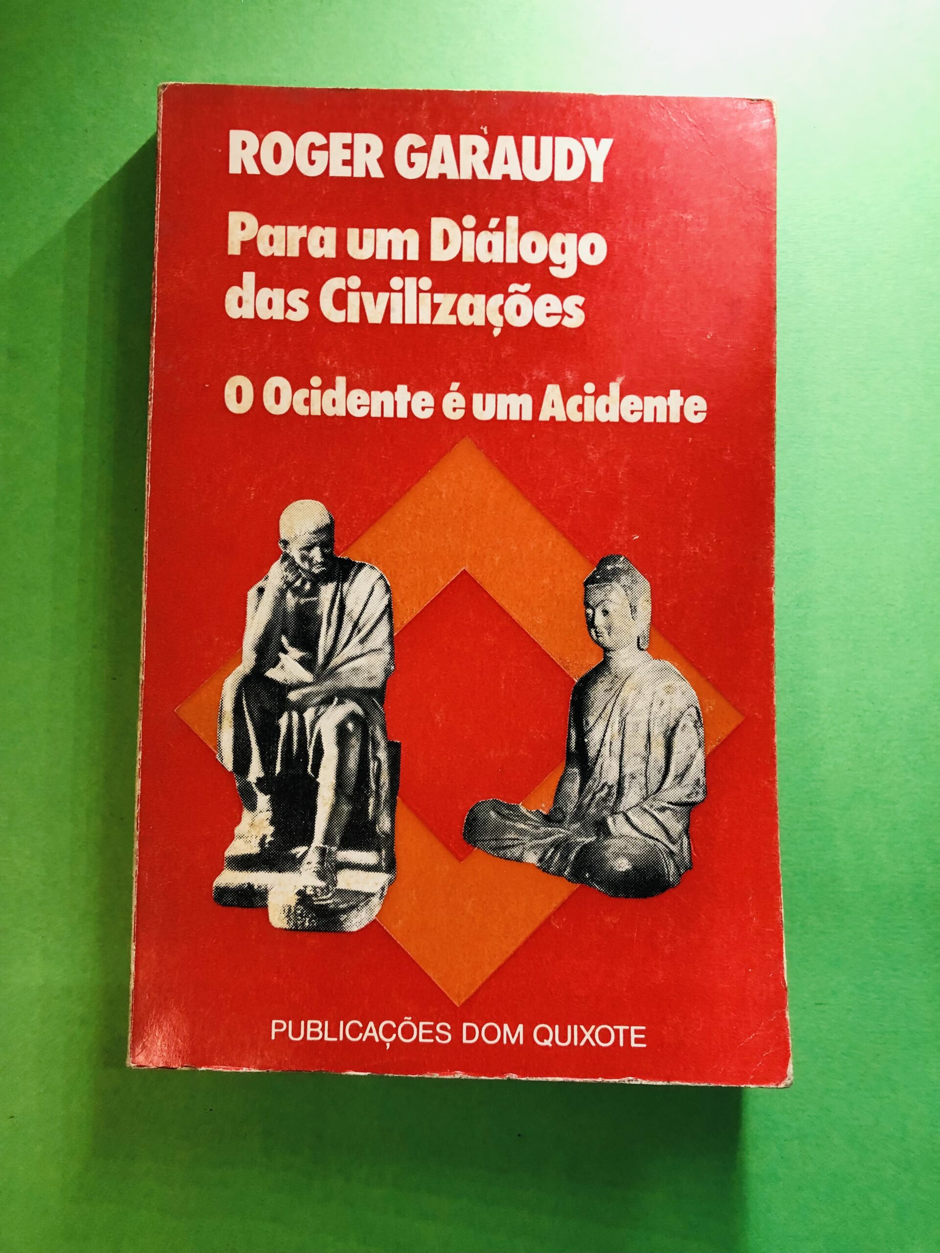Para um Diálogo das Civilizações - Roger Garaudy