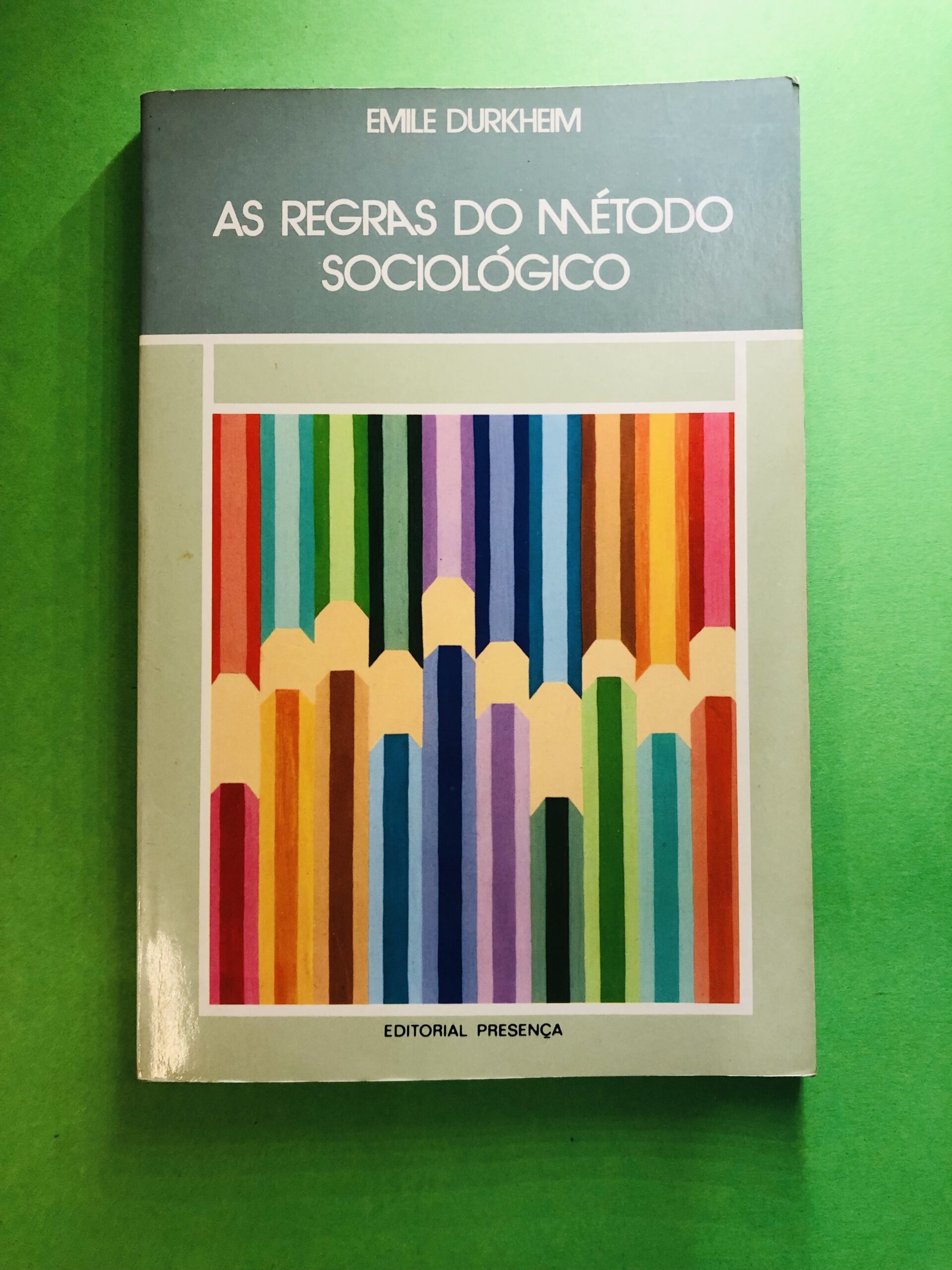 As Regras do Método Sociológico - Emile Durkheim