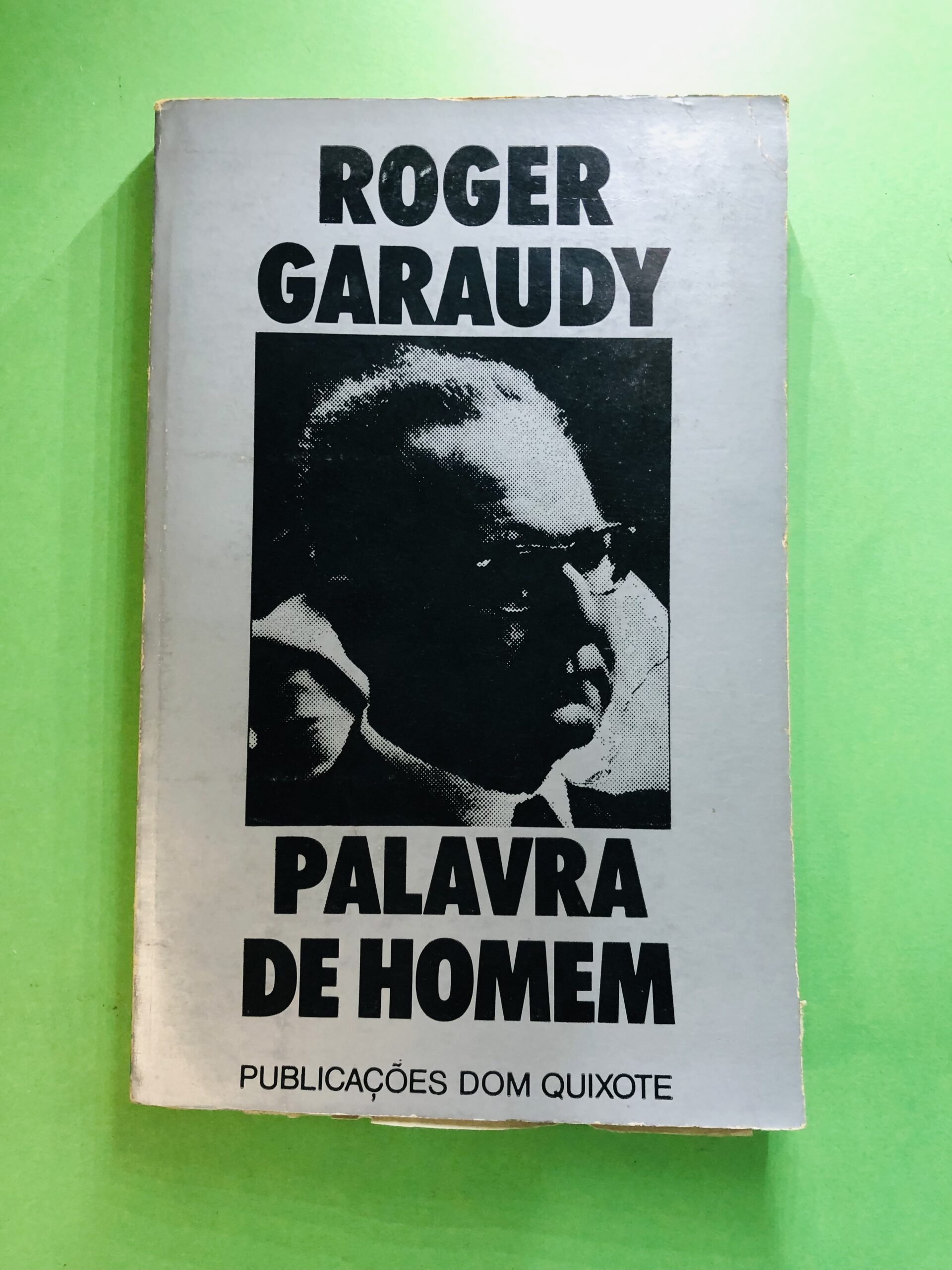 Palavra de Homem - Roger Garaudy