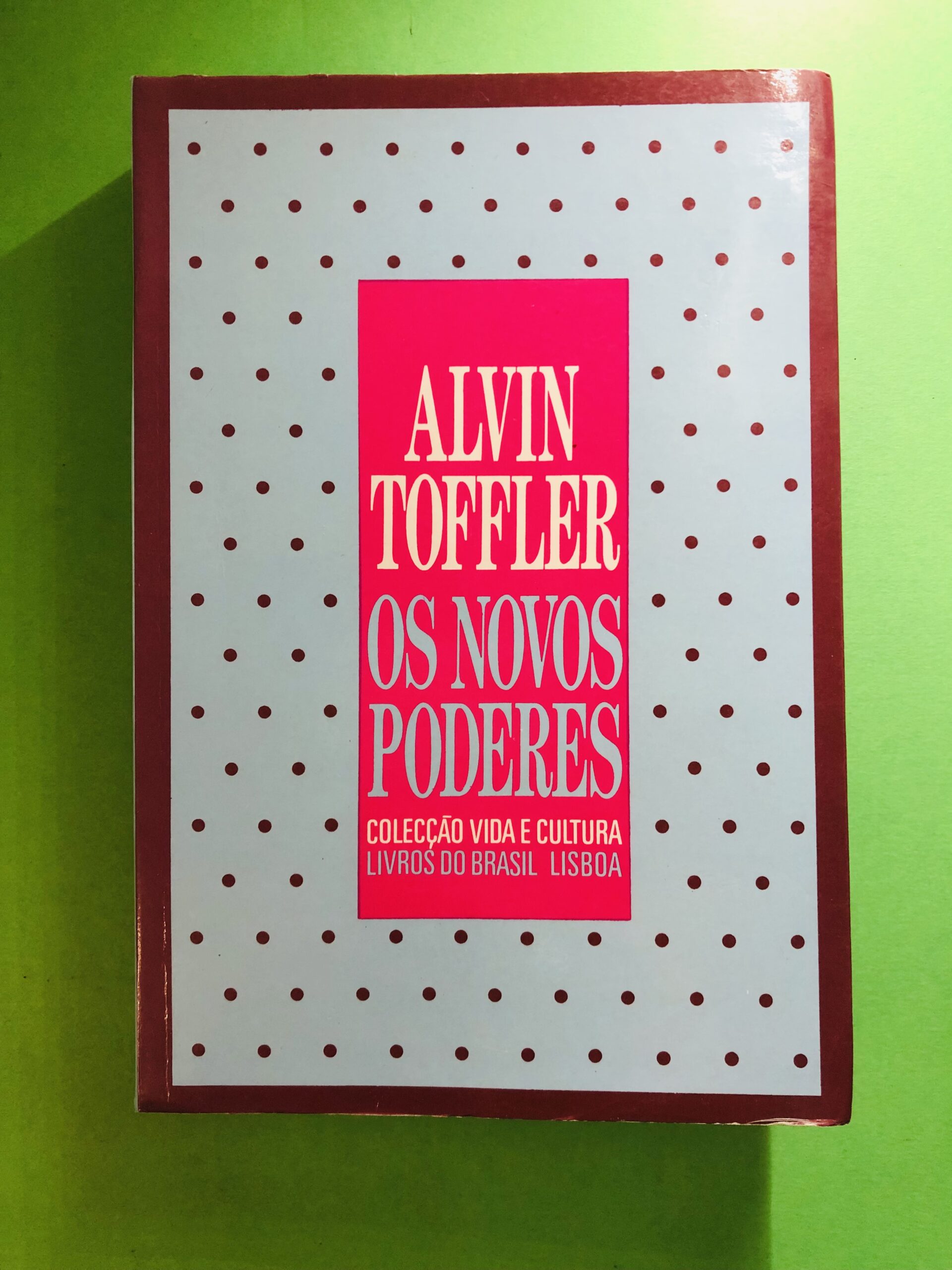Os Novos Poderes - Alvin Toffler