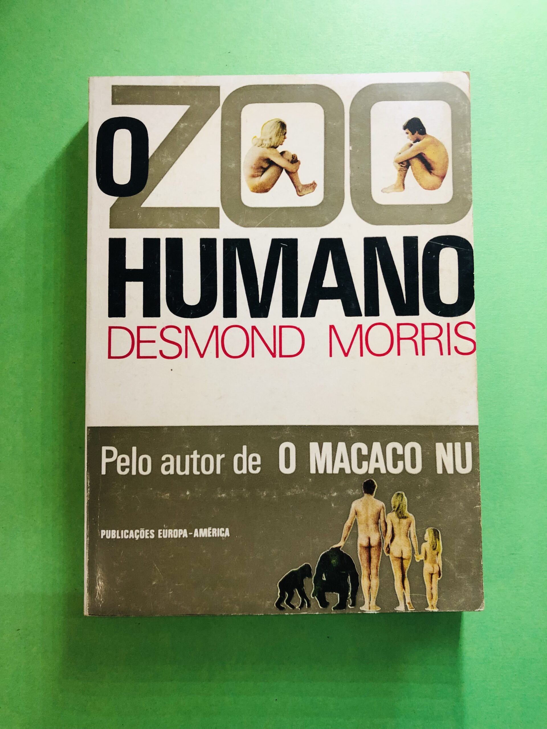 O Zoo Humano - Desmond Morris