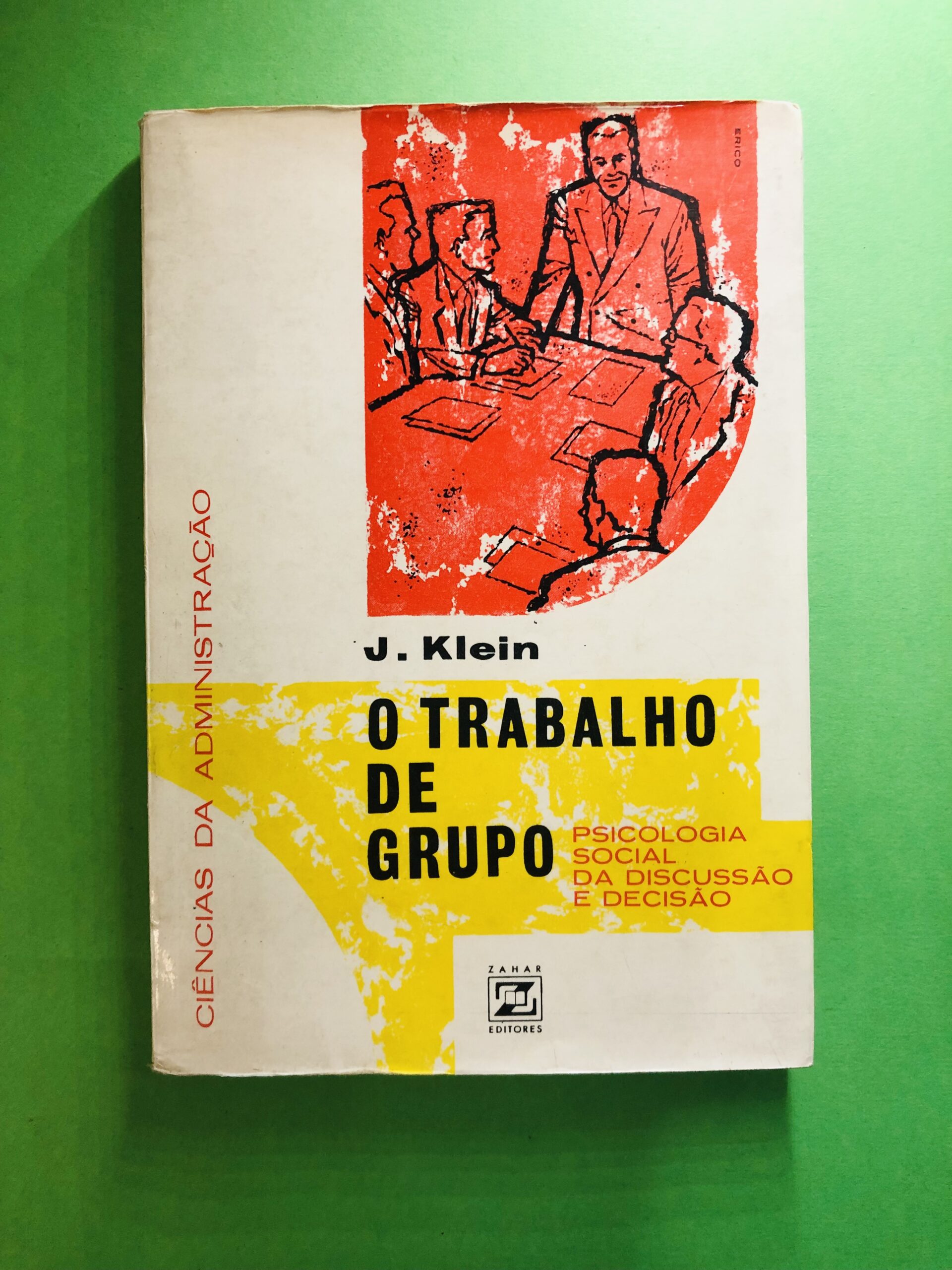 O Trabalho de Grupo - J. Klein