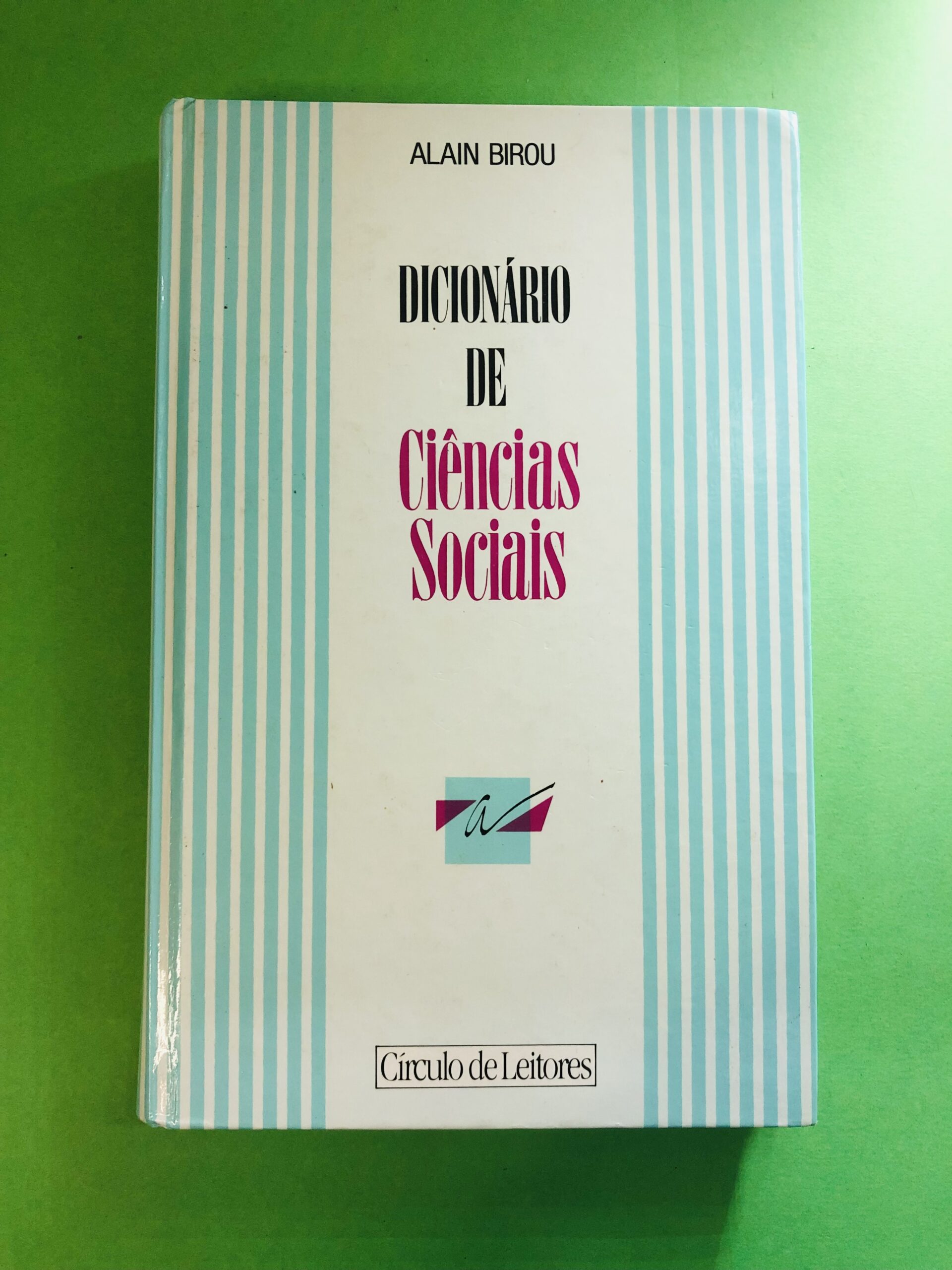 Dicionário de Ciências Sociais - Alain Birou