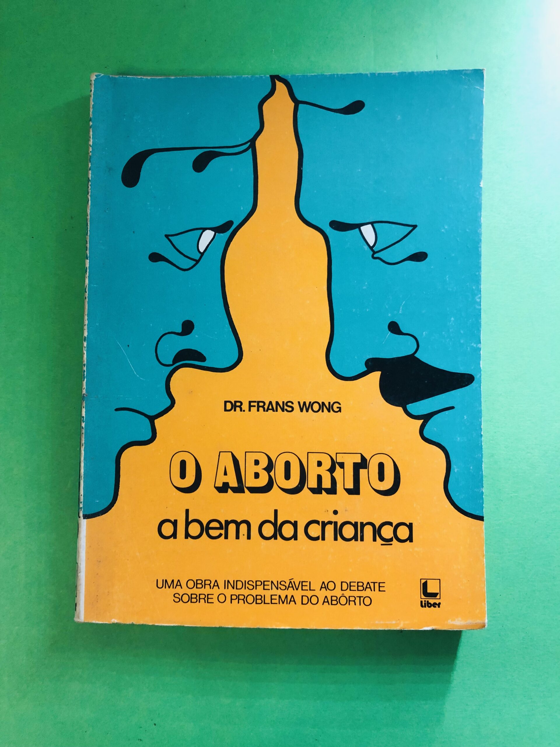 O Aborto - Dr. Frans Wong