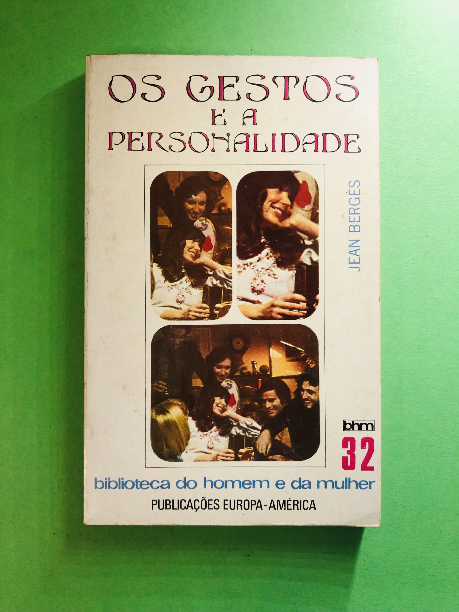 Os Gestos e a Personalidade - Jean Bergès