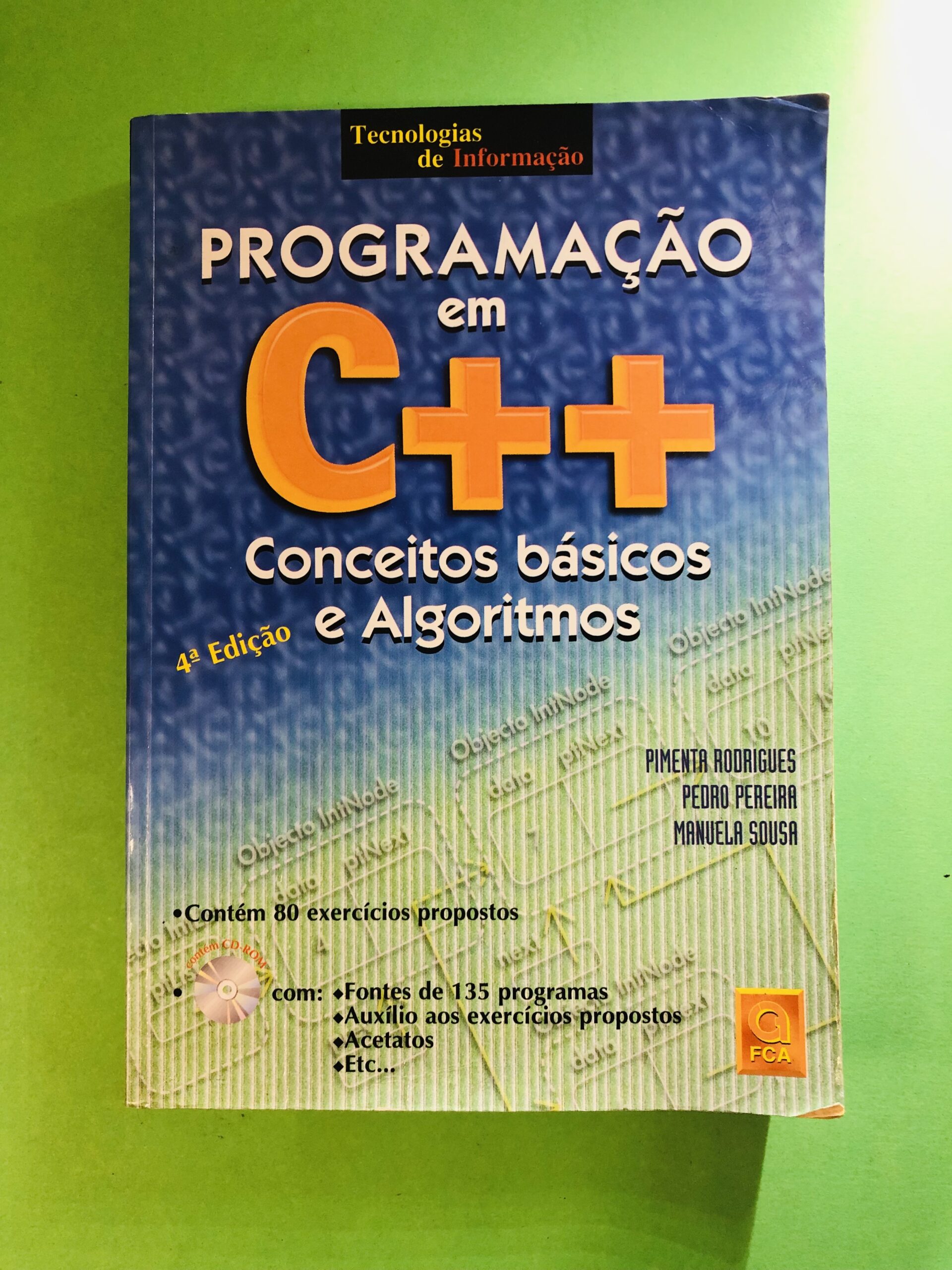 PROGRAMAÇÃO em C++ - Pimenta Rodrigues, Pedro Pereira, Manuela Sousa