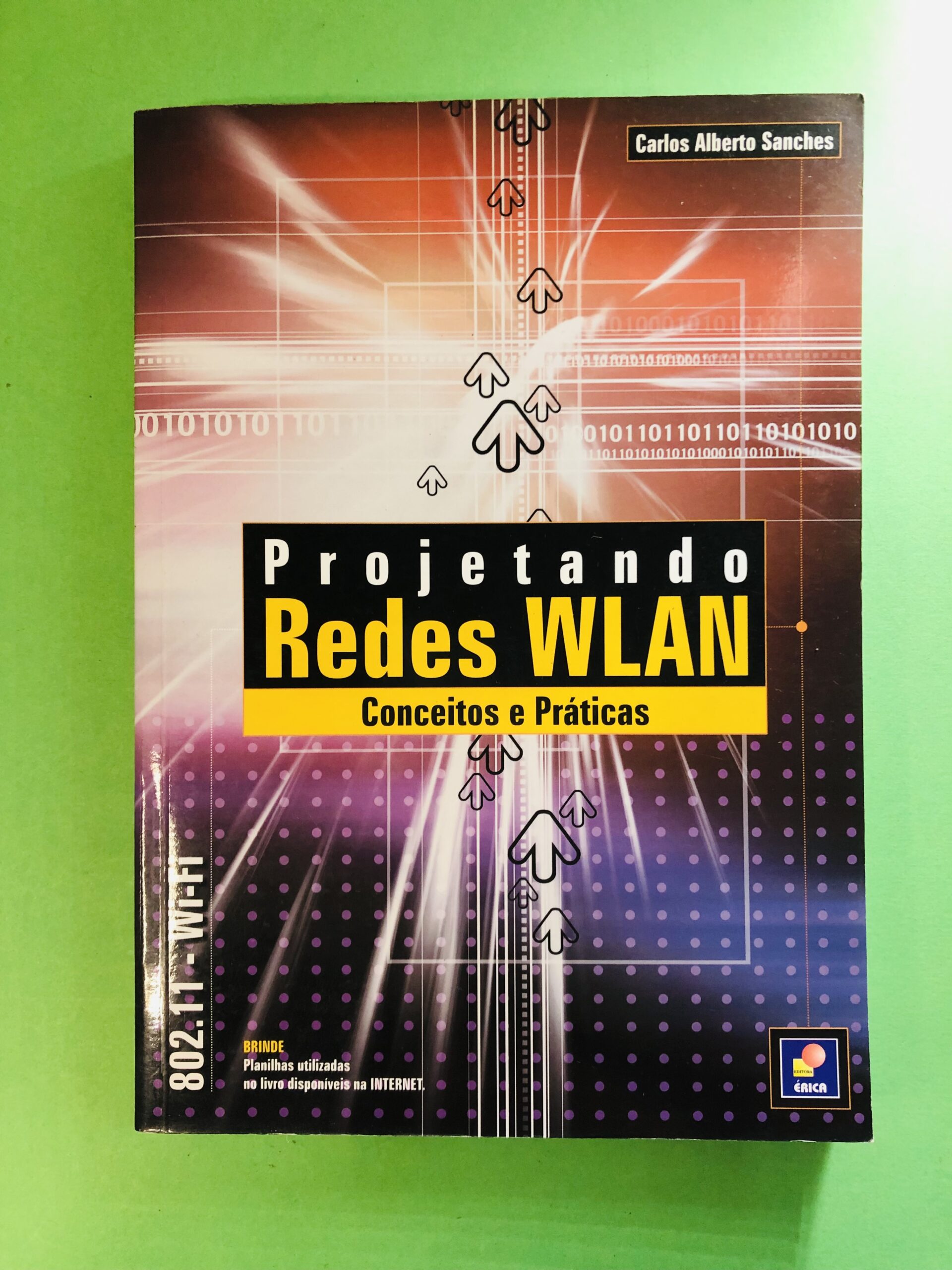 Projetando Redes WLAN - Carlos Alberto Sanches