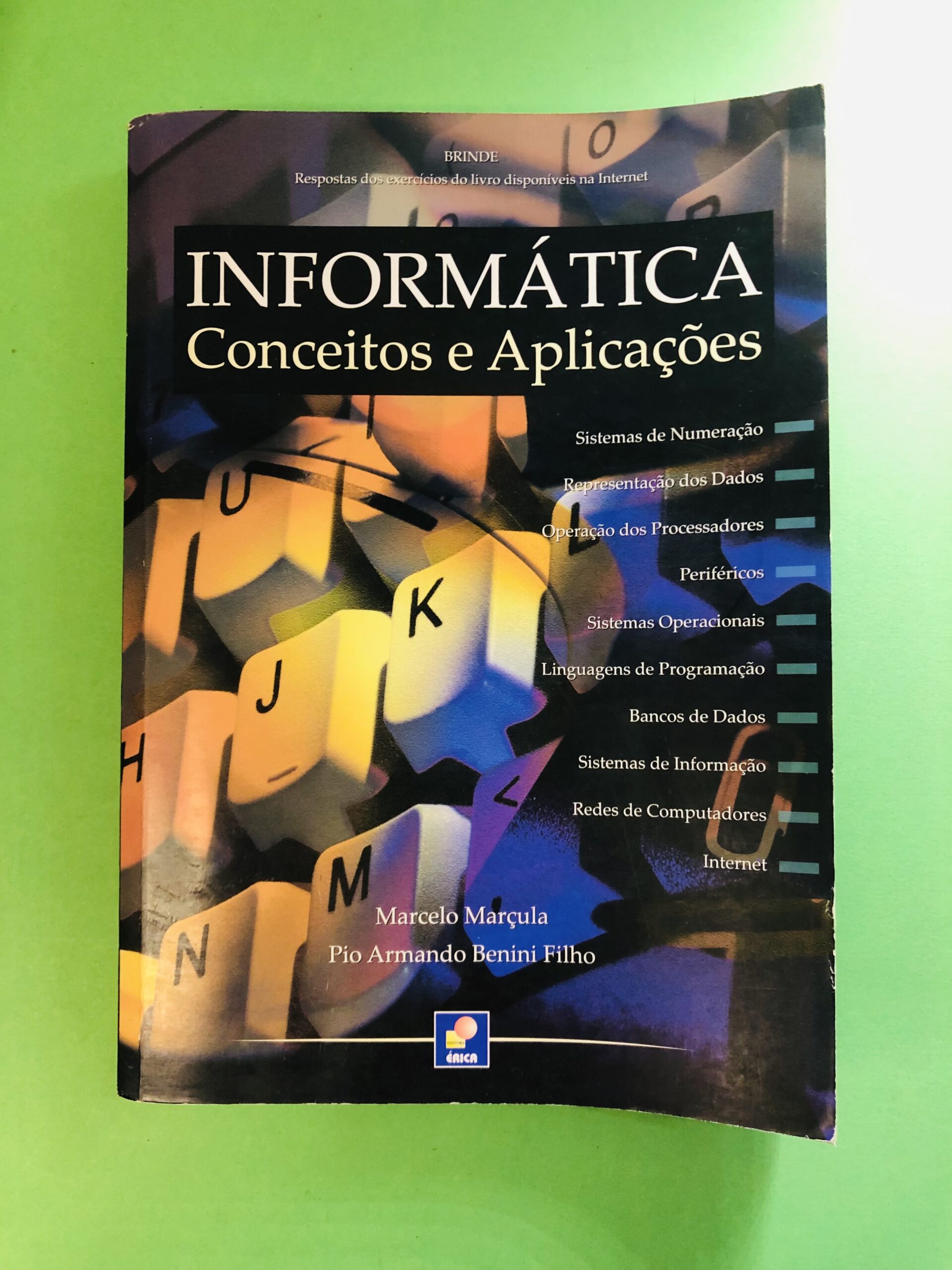 INFORMÁTICA Conceitos e Aplicações - Marcelo Márcula, Pio Armando Benini Filho