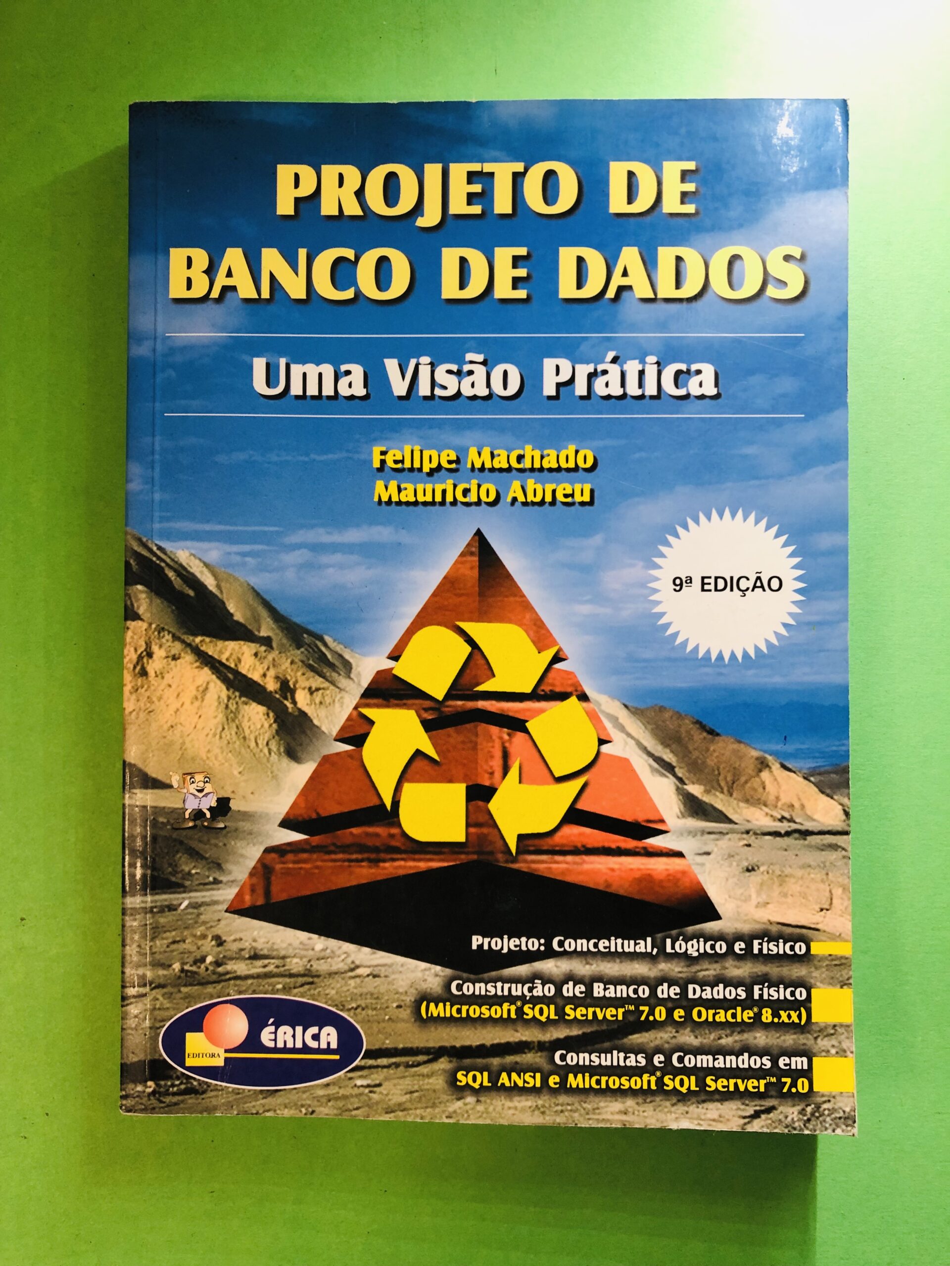 PROJETO DE BANCO DE DADOS - Felipe Machado, Maurício Abreu