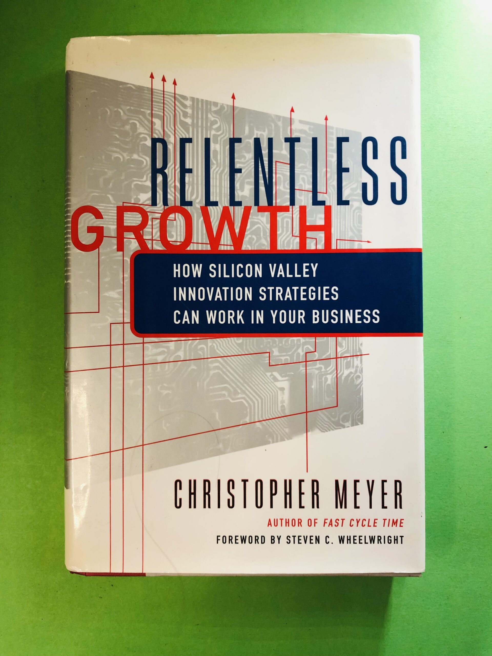 Relentless Growth - Christopher Meyer