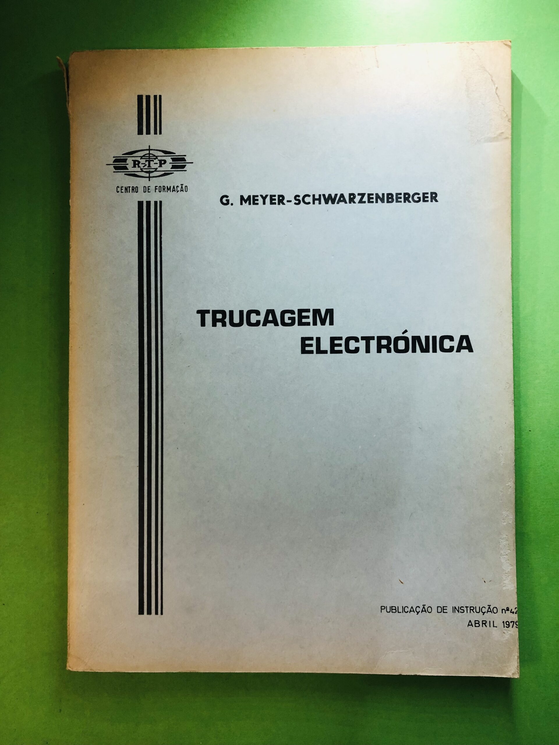 Trucagem Electrónica - G. Meyer-Schwarzenberger