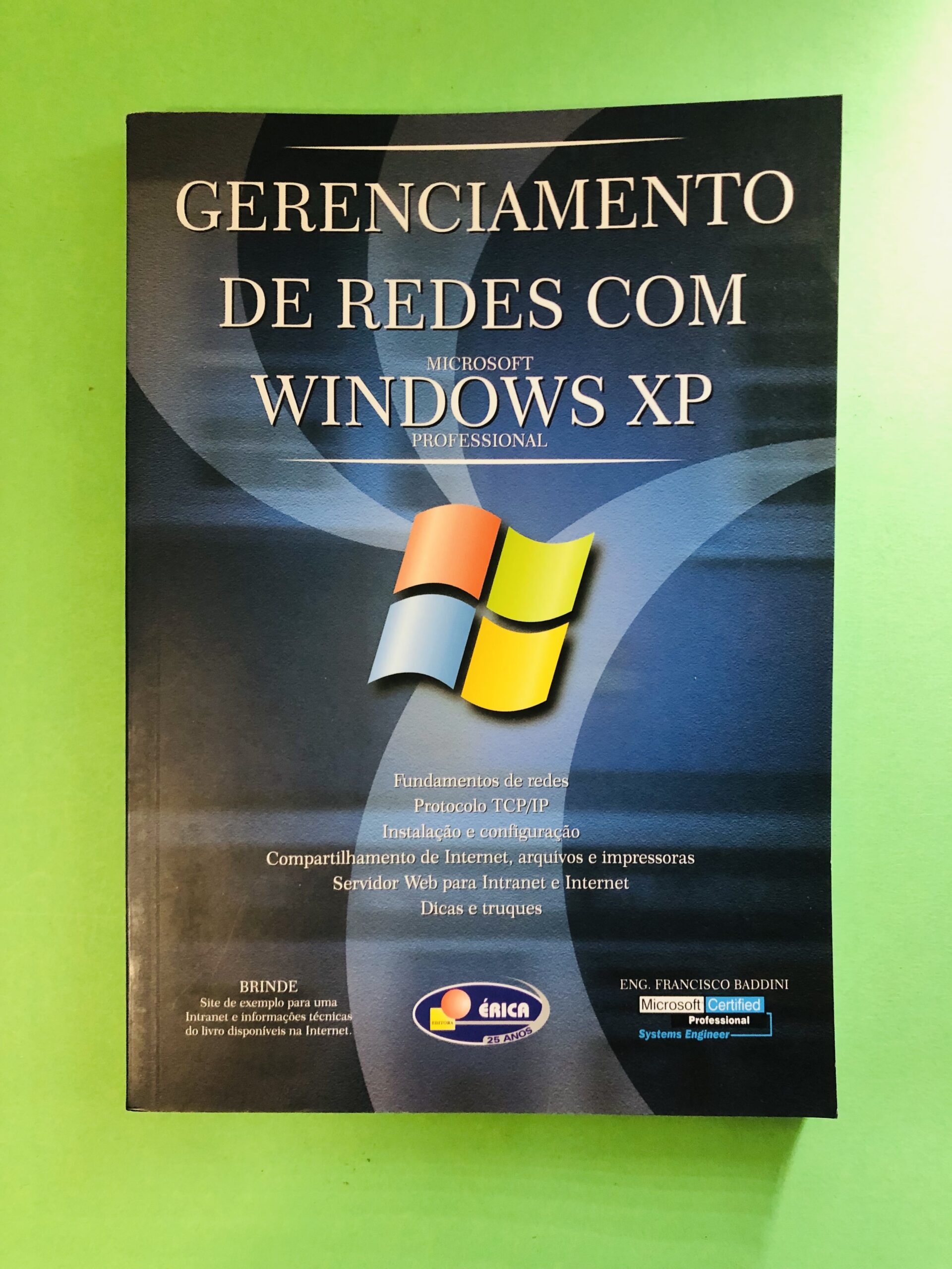 Gerenciamento de Redes com Windows XP Professional - Francisco Baddini