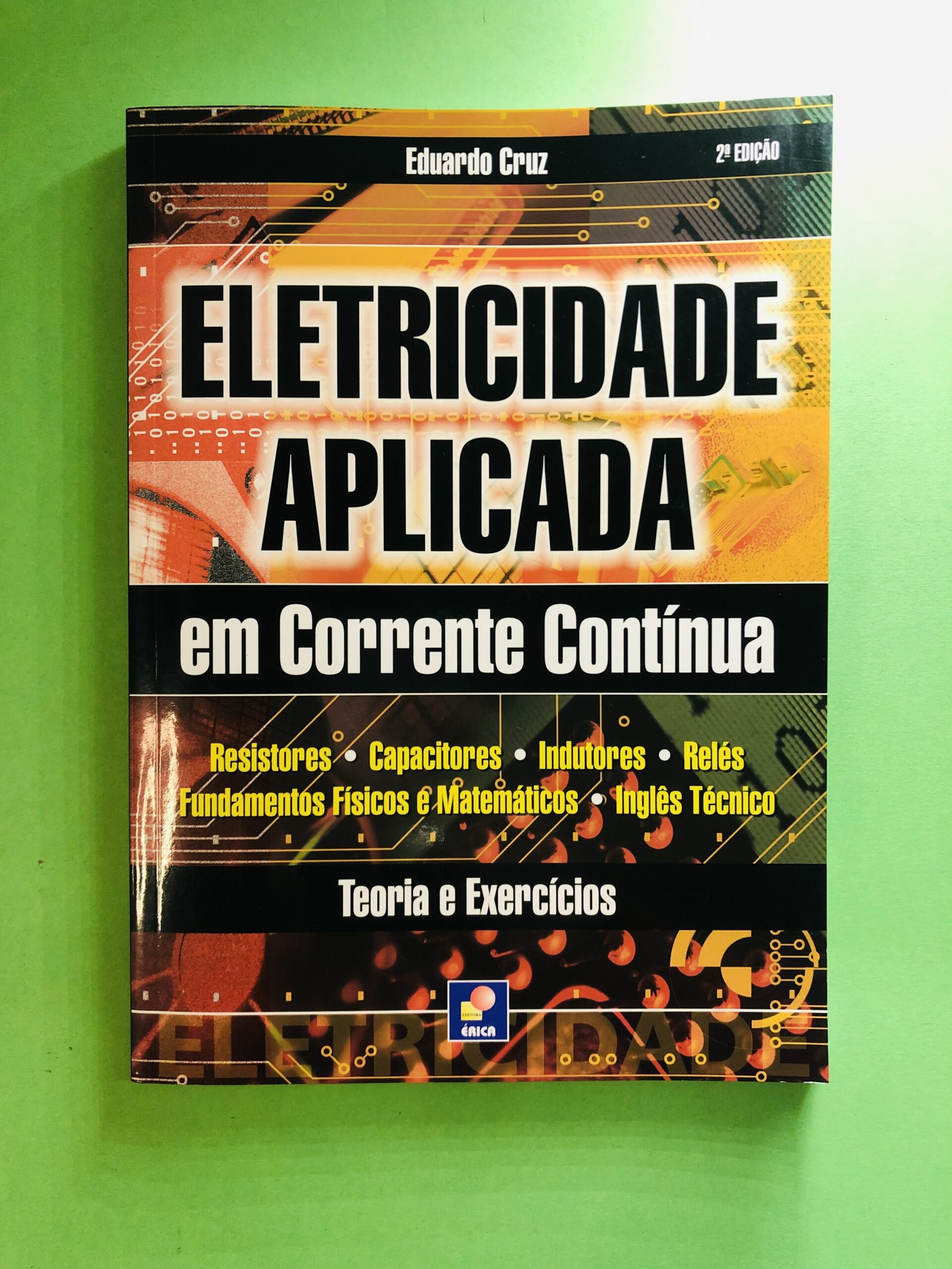 Eletricidade Aplicada em Corrente Contínua - Eduardo Cruz