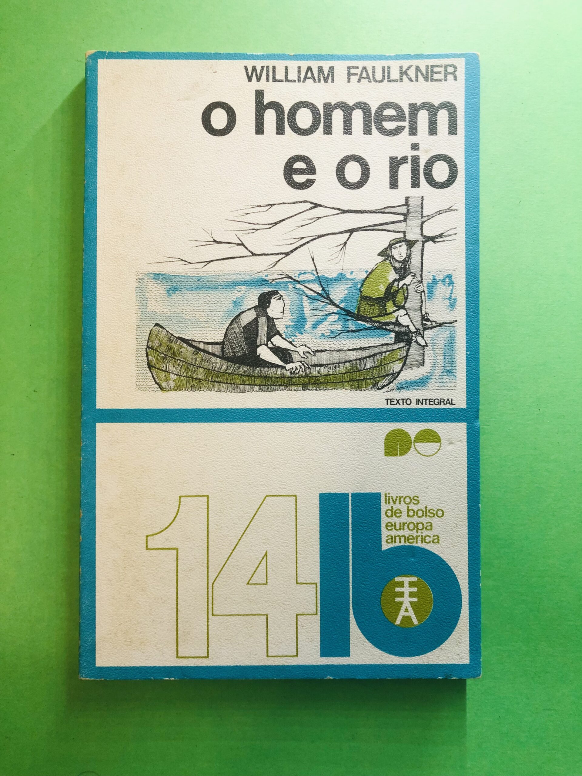 O Homem e o Rio - William Faulkner