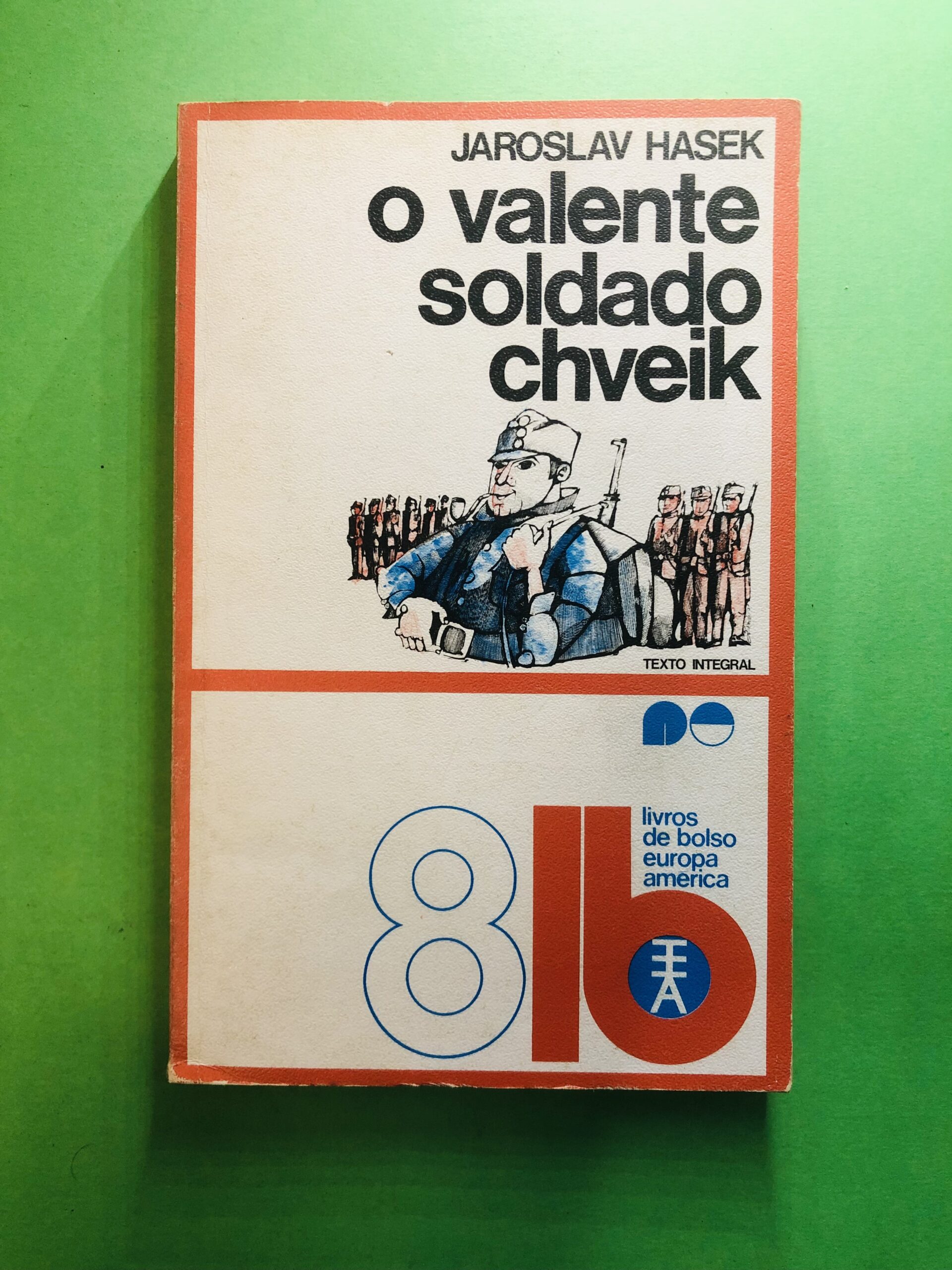 O Valente Soldado Švejk - Jaroslav Hašek