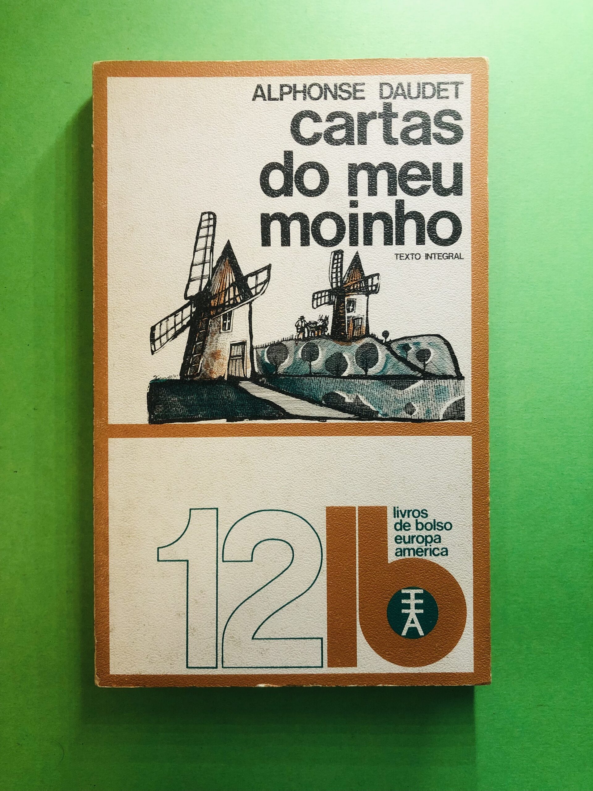 Cartas do Meu Moinho - Alphonse Daudet