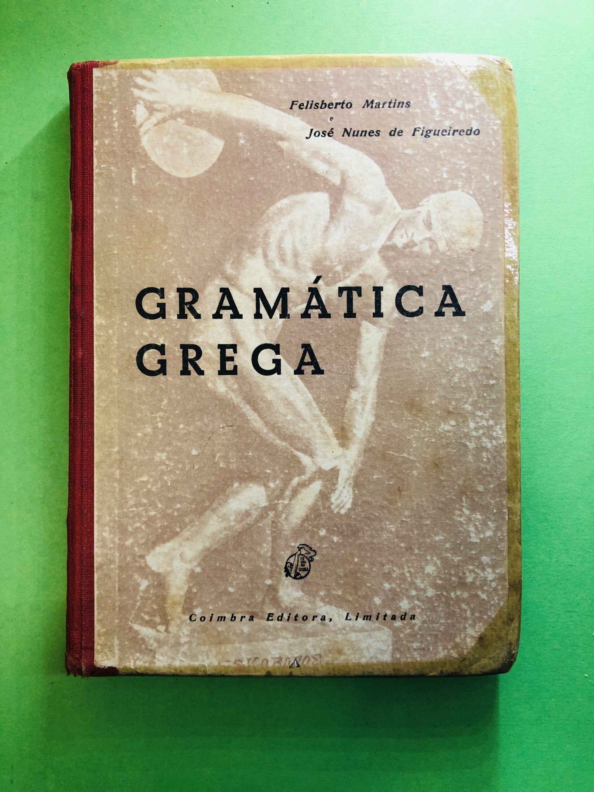 Gramática Grega - Felisberto Martins, José Nunes de Figueiredo