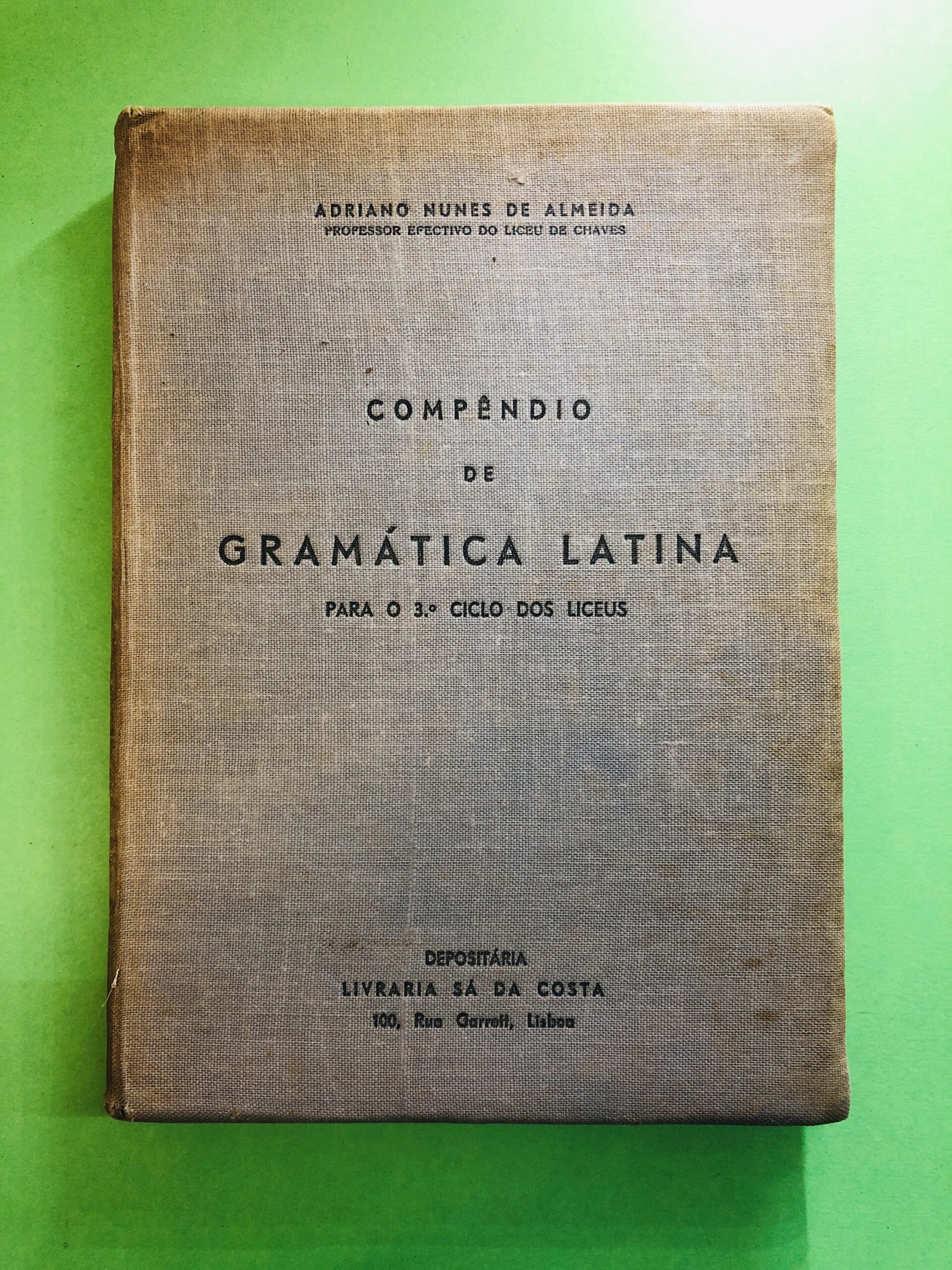 Compêndio de Gramática Latina - Adriano Nunes de Almeida
