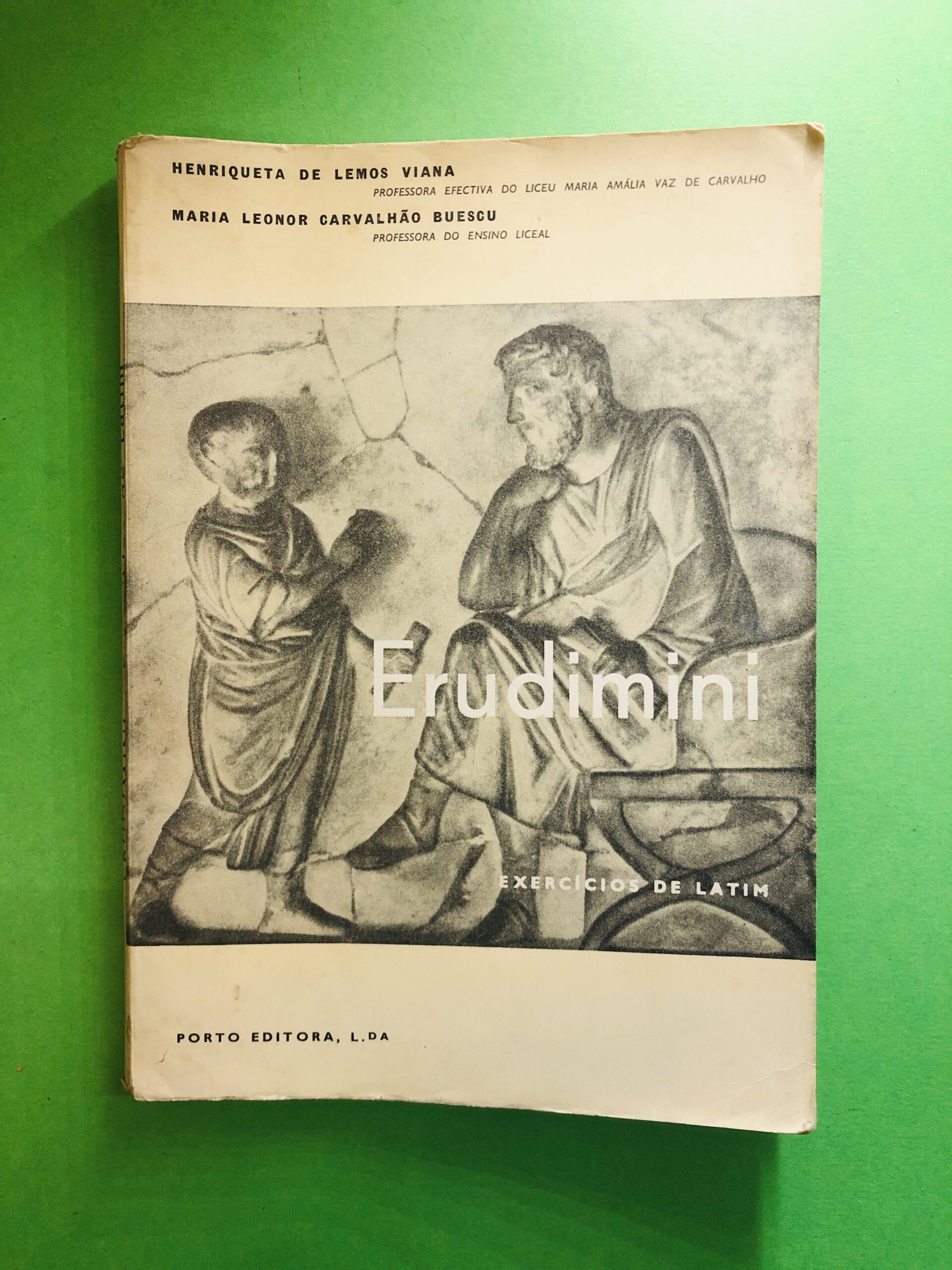 Exercício de Latin - Henriqueta de Lemos Viana, Maria Leonor Carvalho Bueso