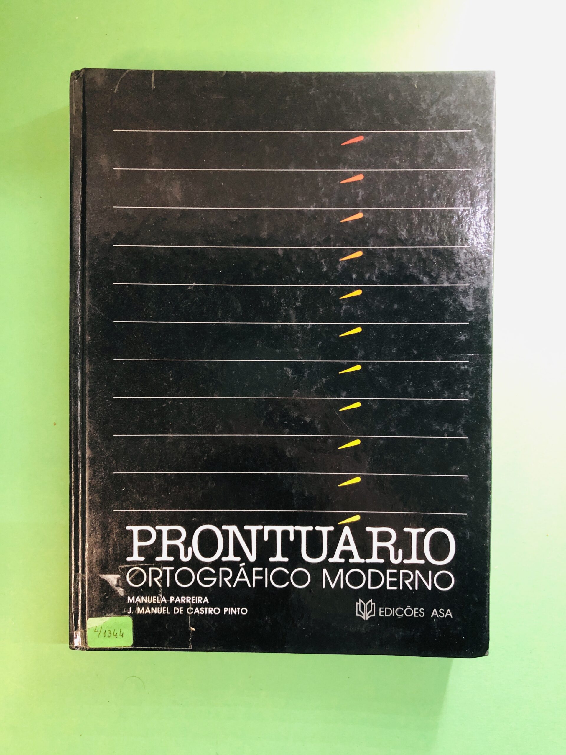 Prontuário Ortográfico Moderno - Manuela Parreira e Manuel de Castro Pinho