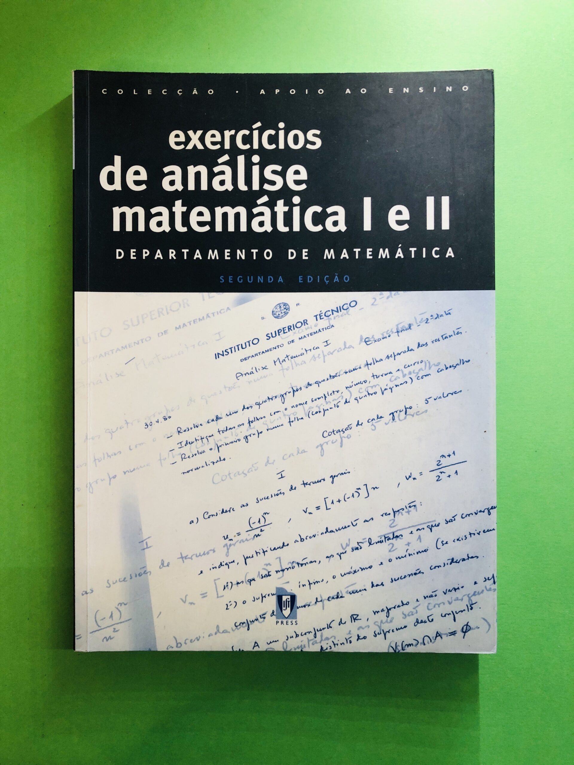 Exercícios de Análise Matemática I e II - Departamento de Matemática