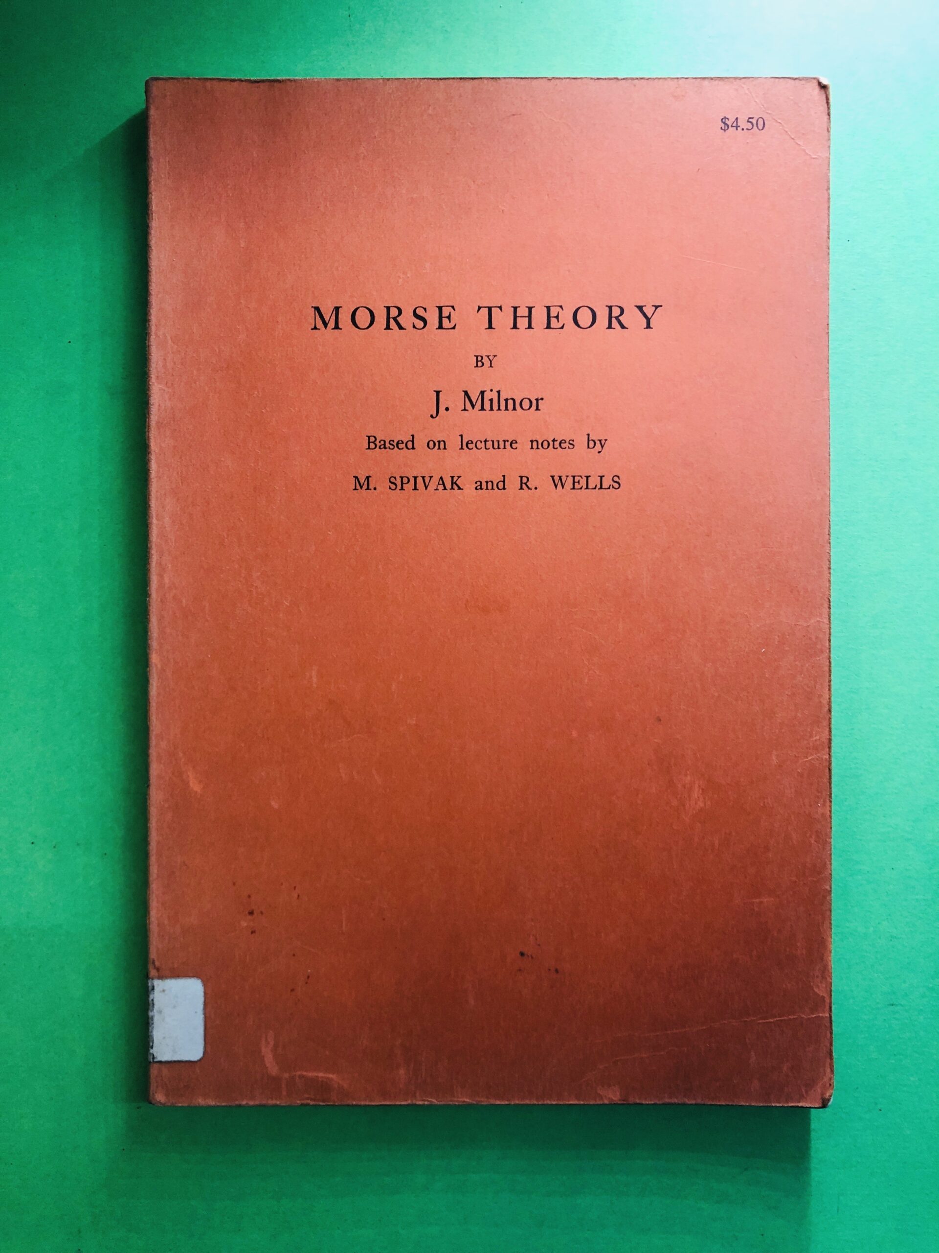 Morse Theory - J. Milnor