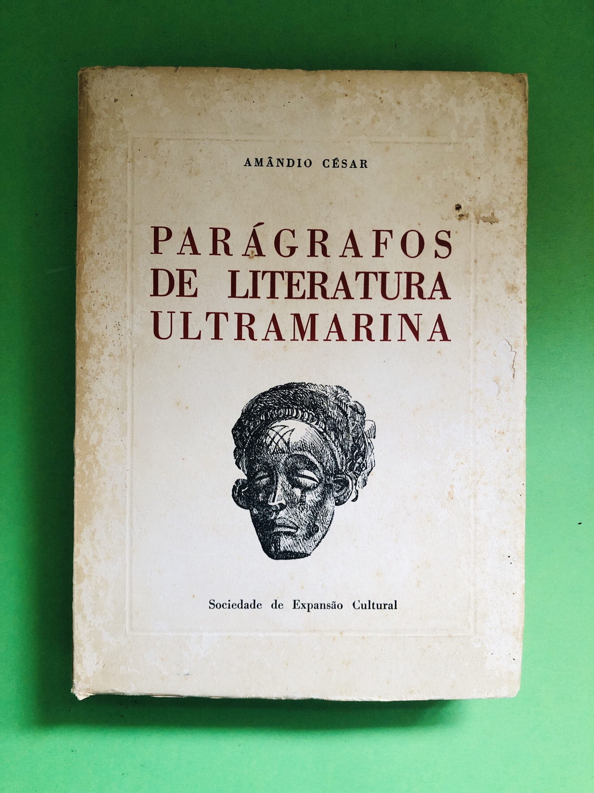 Parágrafos de Literatura Ultramarina - Amândio César