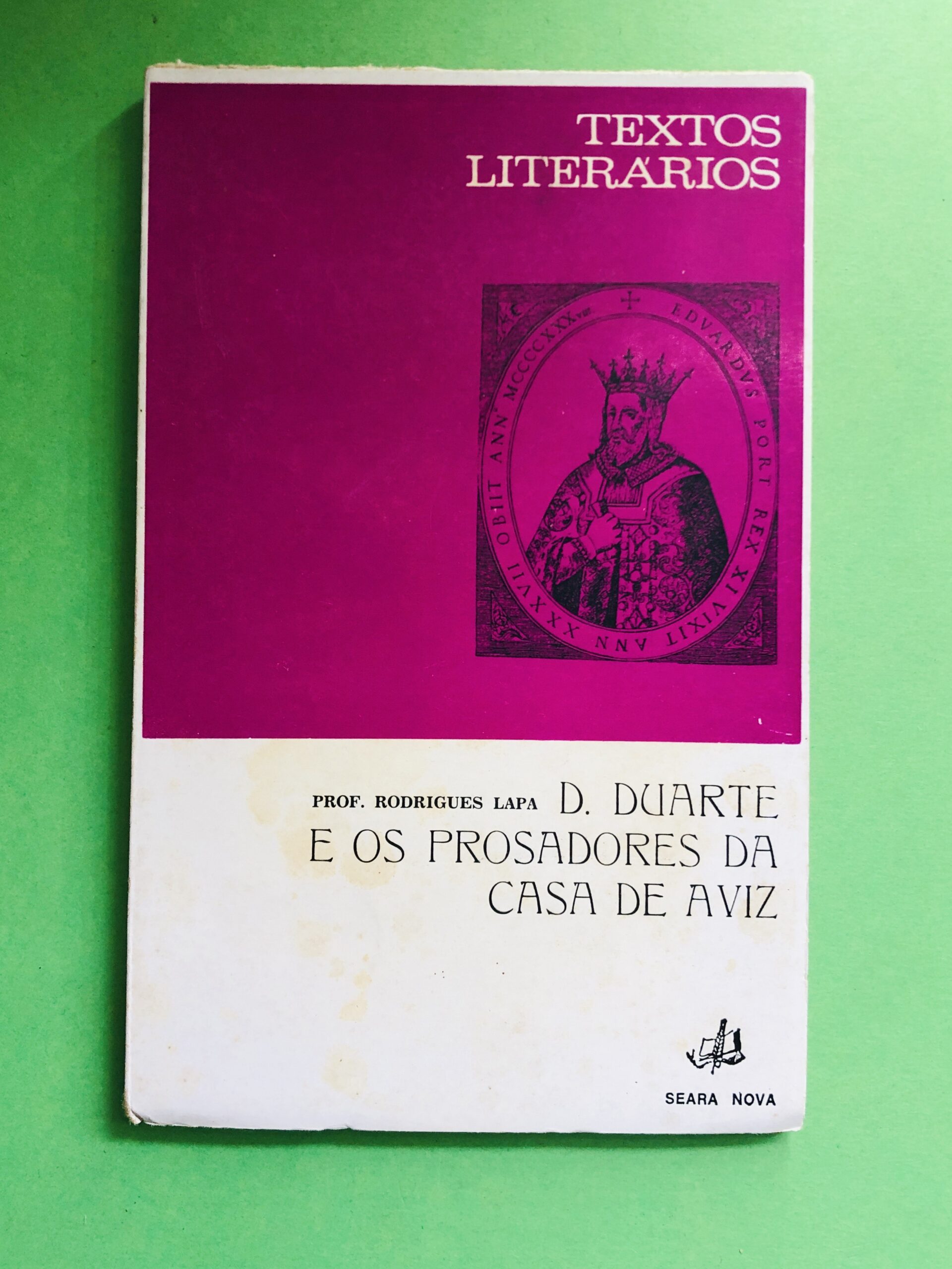 D. Duarte e os prosadores da Casa de Avis - Prof. Rodrigues Lapa