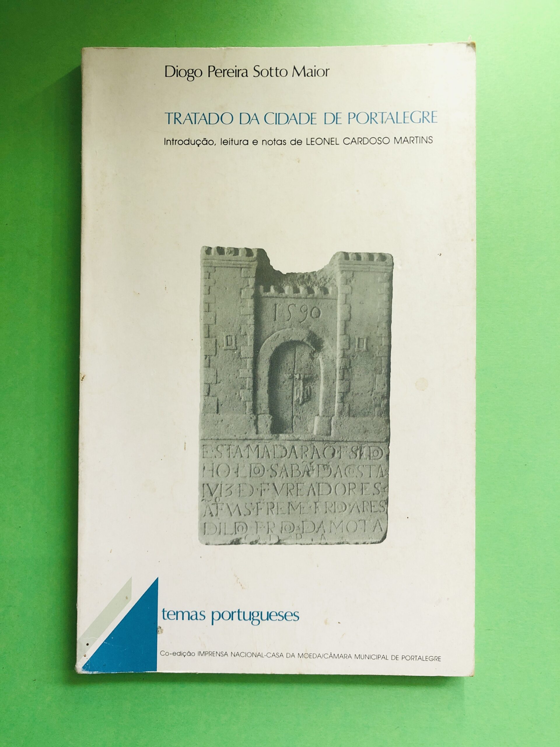 Tratado da Cidade de Portalegre - Diogo Pereira Sotto Maior