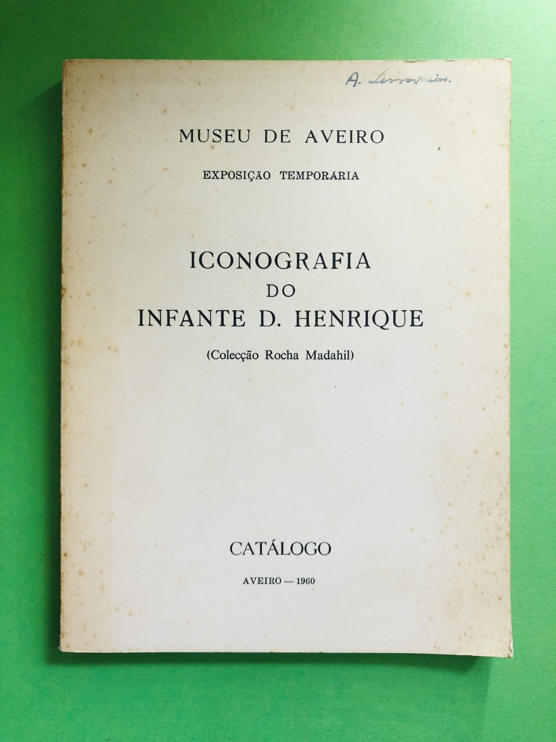 Iconografia do Infante D. Henrique - A. Serravalle